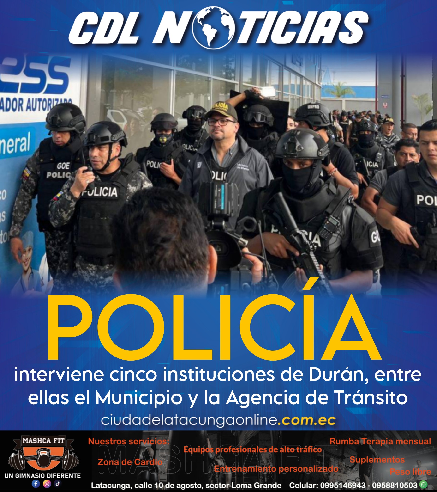 Policía interviene cinco instituciones de Durán, entre ellas el Municipio y la Agencia de Tránsito