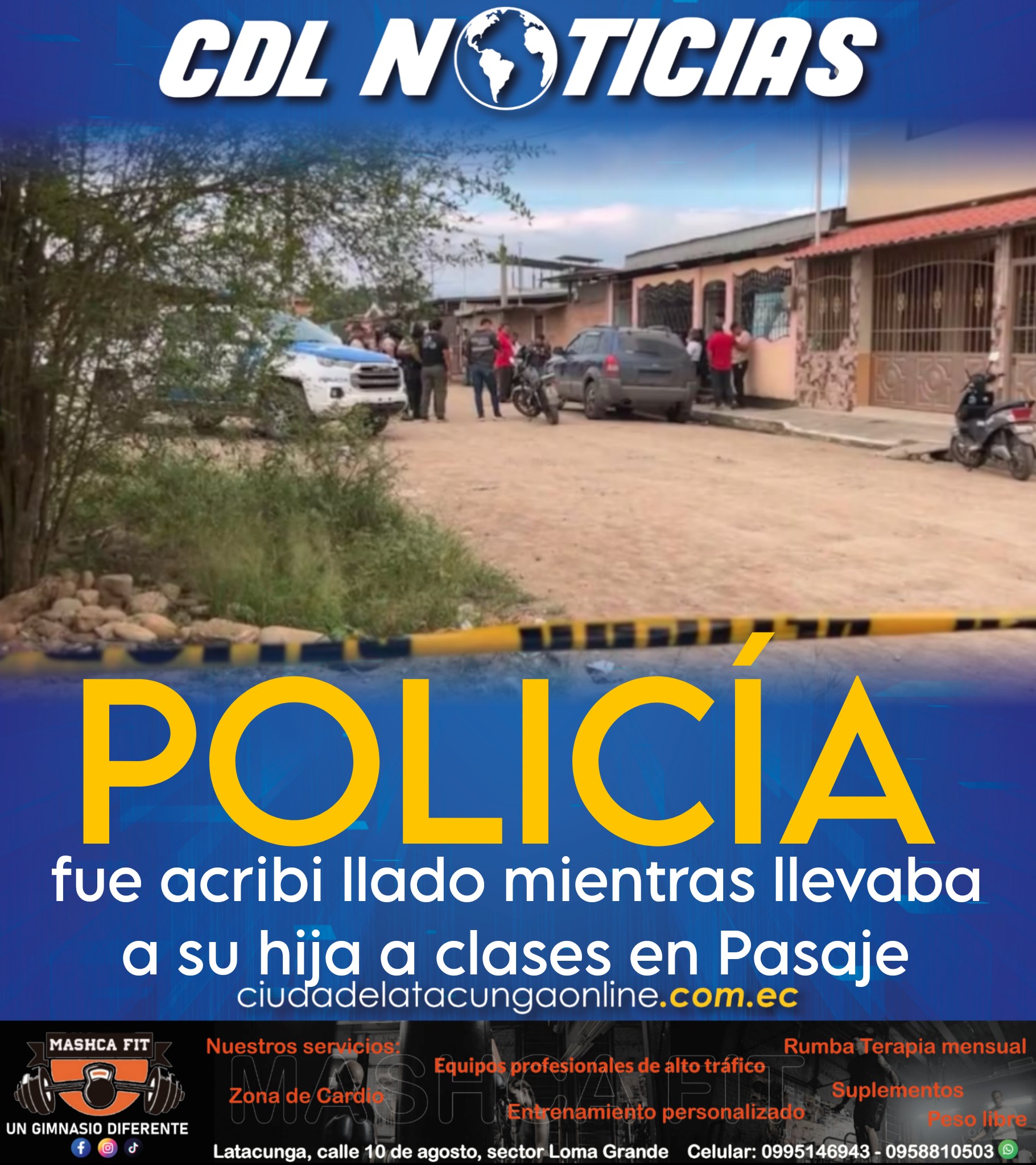 Policía fue acribi llado mientras llevaba a su hija a clases en Pasaje