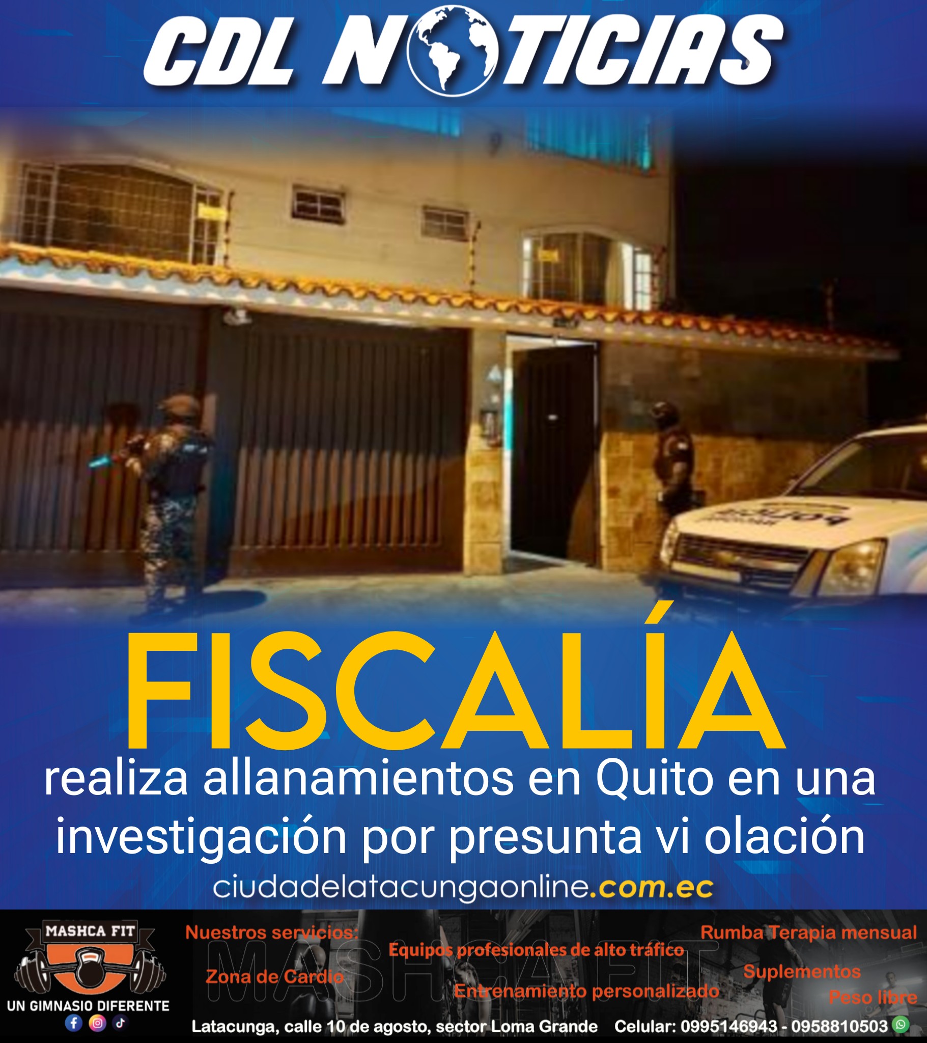 Fiscalía realiza allanamientos en Quito en una investigación por presunta vi olación a una menor