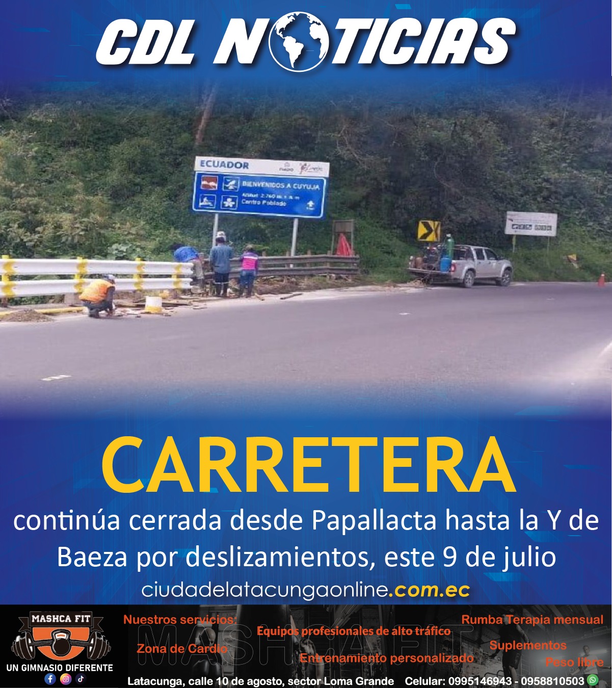 La carretera continúa cerrada desde Papallacta hasta la Y de Baeza por deslizamientos, este 9 de julio