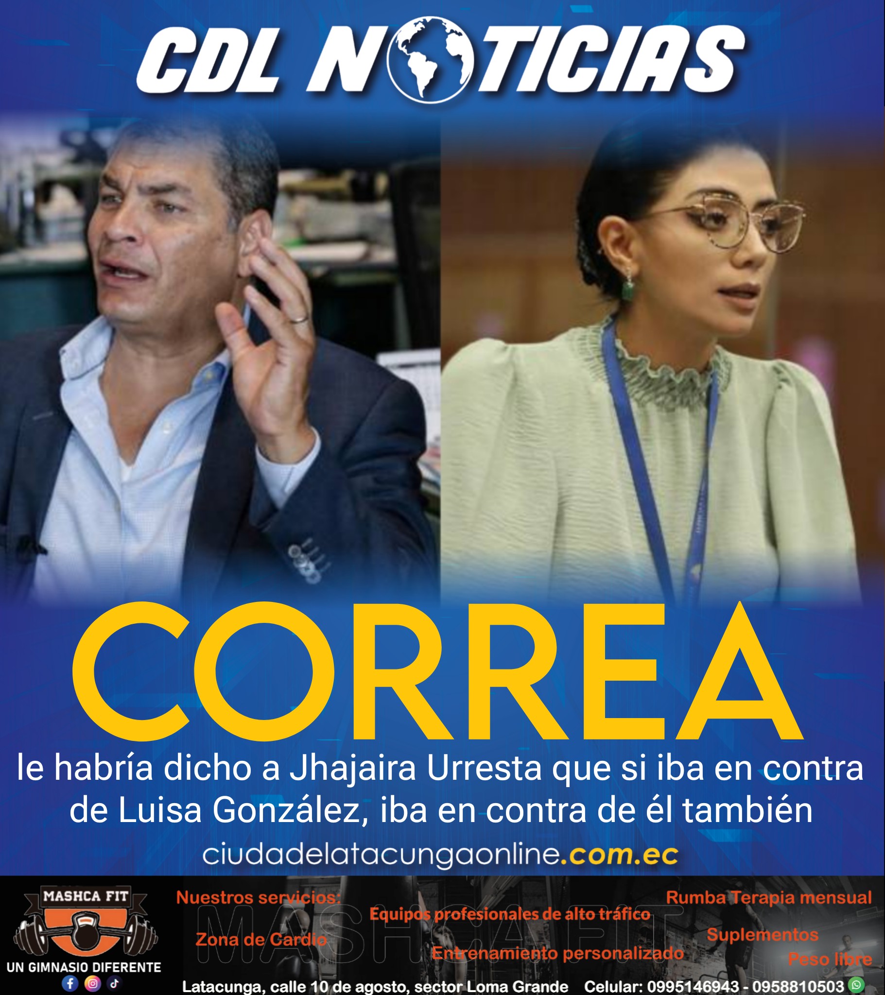 Rafael Correa le habría dicho a Jhajaira Urresta que si iba en contra de Luisa González, iba en contra de él también