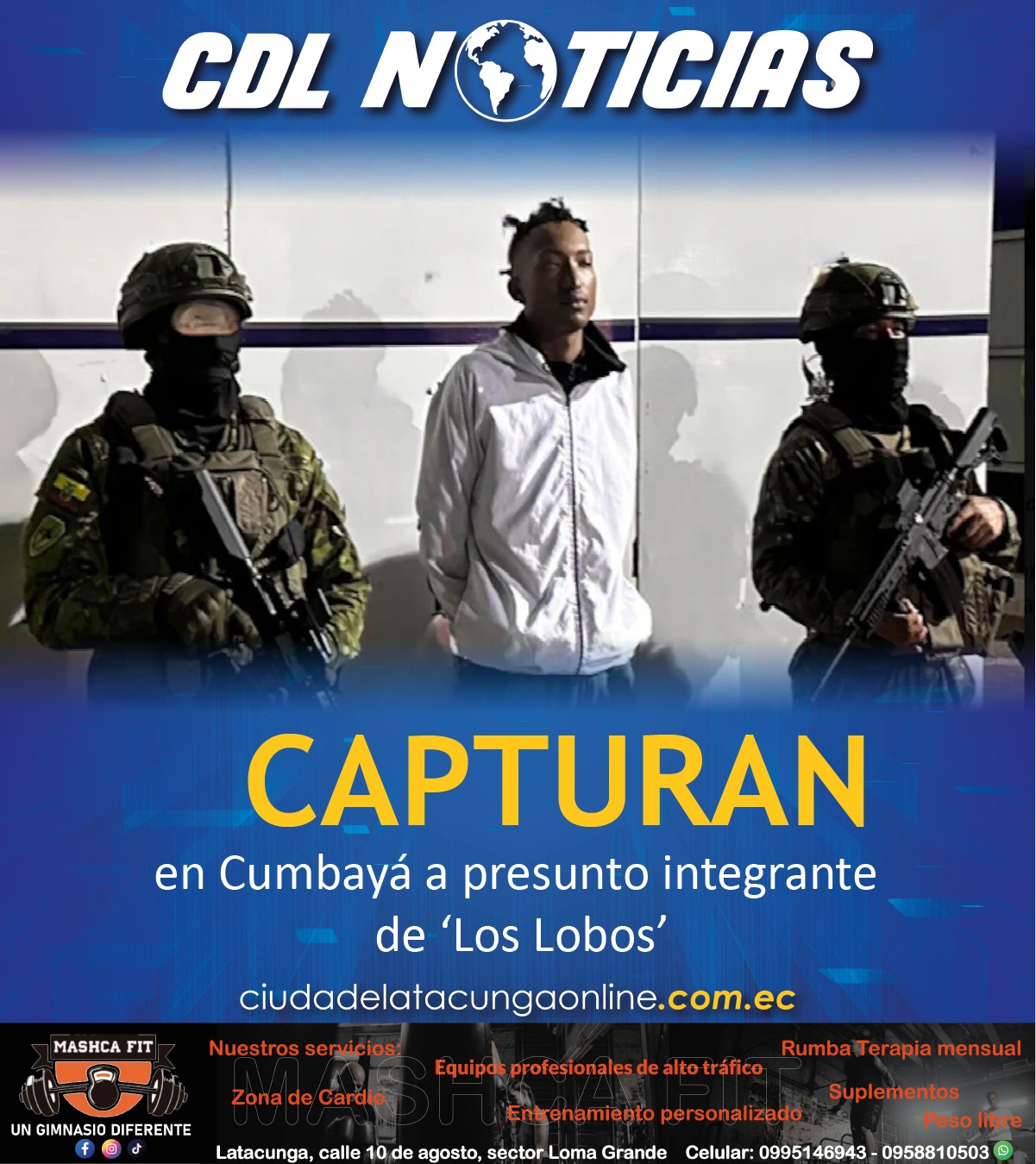 Capturan en Cumbayá a presunto integrante de ‘Los Lobos’