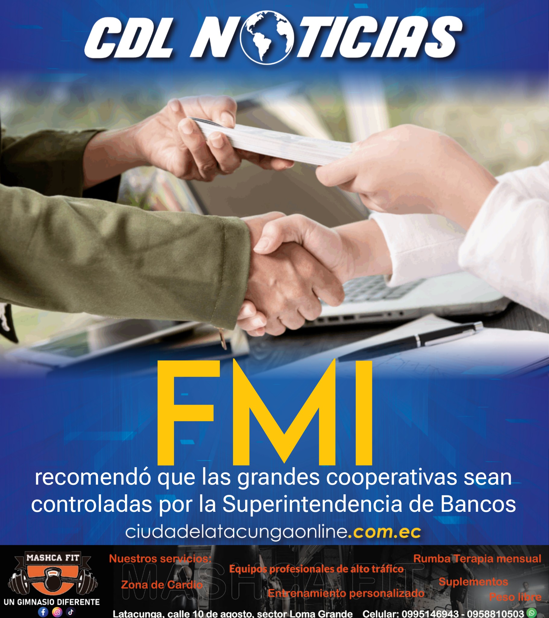 FMI recomendó que las grandes cooperativas sean controladas por la Superintendencia de Bancos