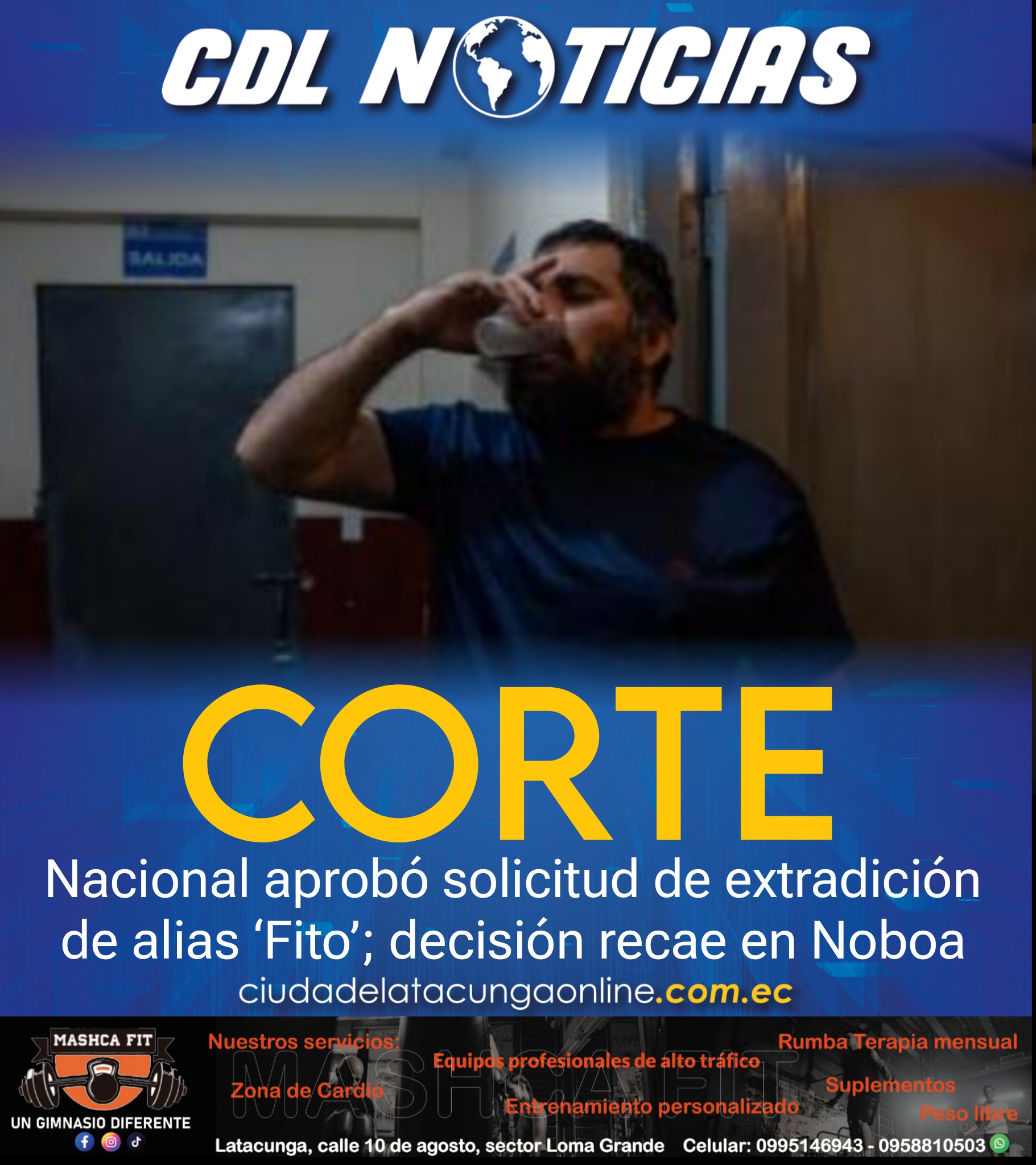 Corte Nacional aprobó solicitud de extradición de alias ‘Fito’; decisión recae en Noboa