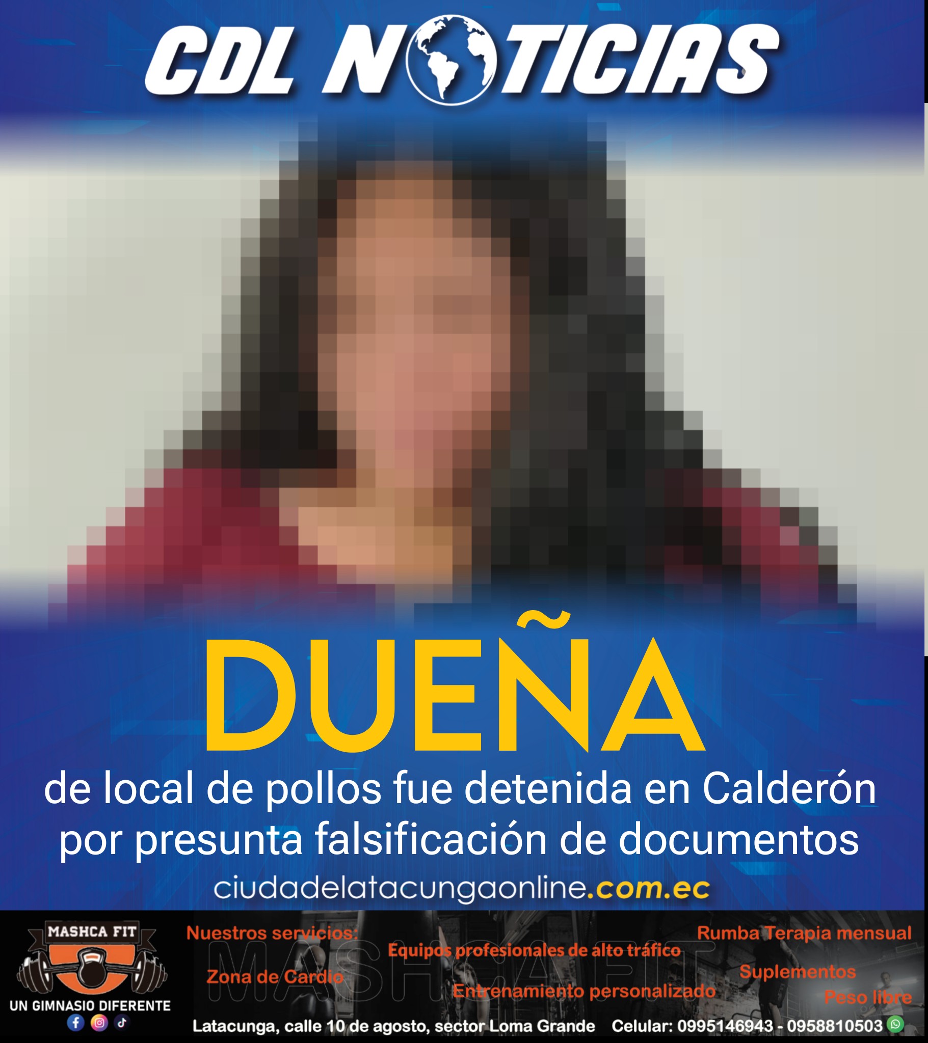 Dueña de local de pollos fue detenida en Calderón por presunta falsificación de documentos