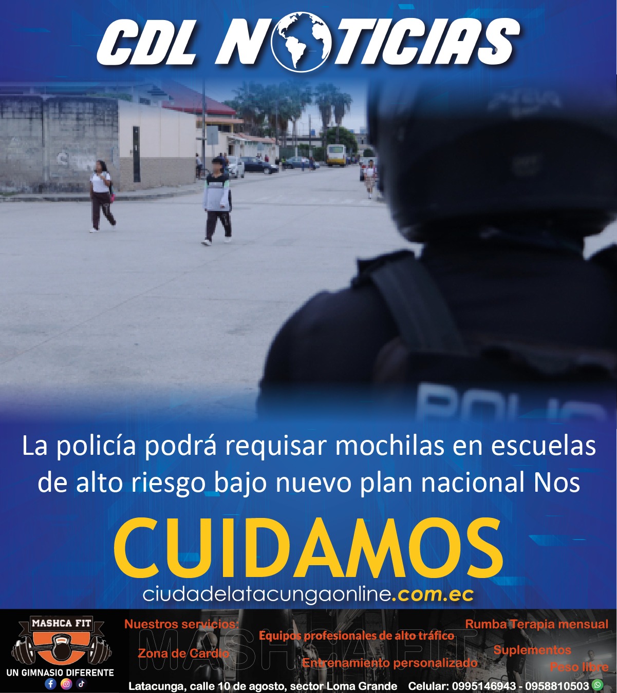 La policía podrá requisar mochilas en escuelas de alto riesgo bajo nuevo plan nacional Nos Cuidamos