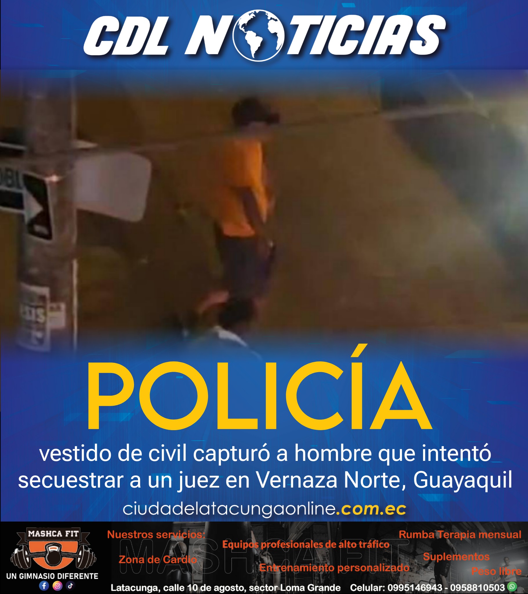 Un policía vestido de civil capturó a hombre que intentó secuestrar a un juez en Vernaza Norte, Guayaquil