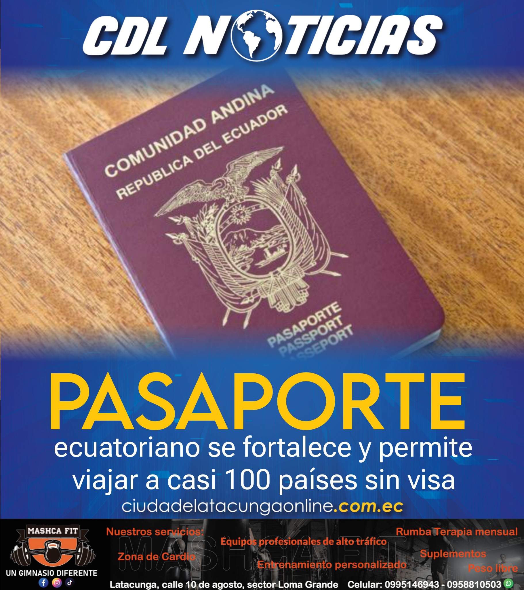 El pasaporte ecuatoriano se fortalece y permite viajar a casi 100 países sin visa
