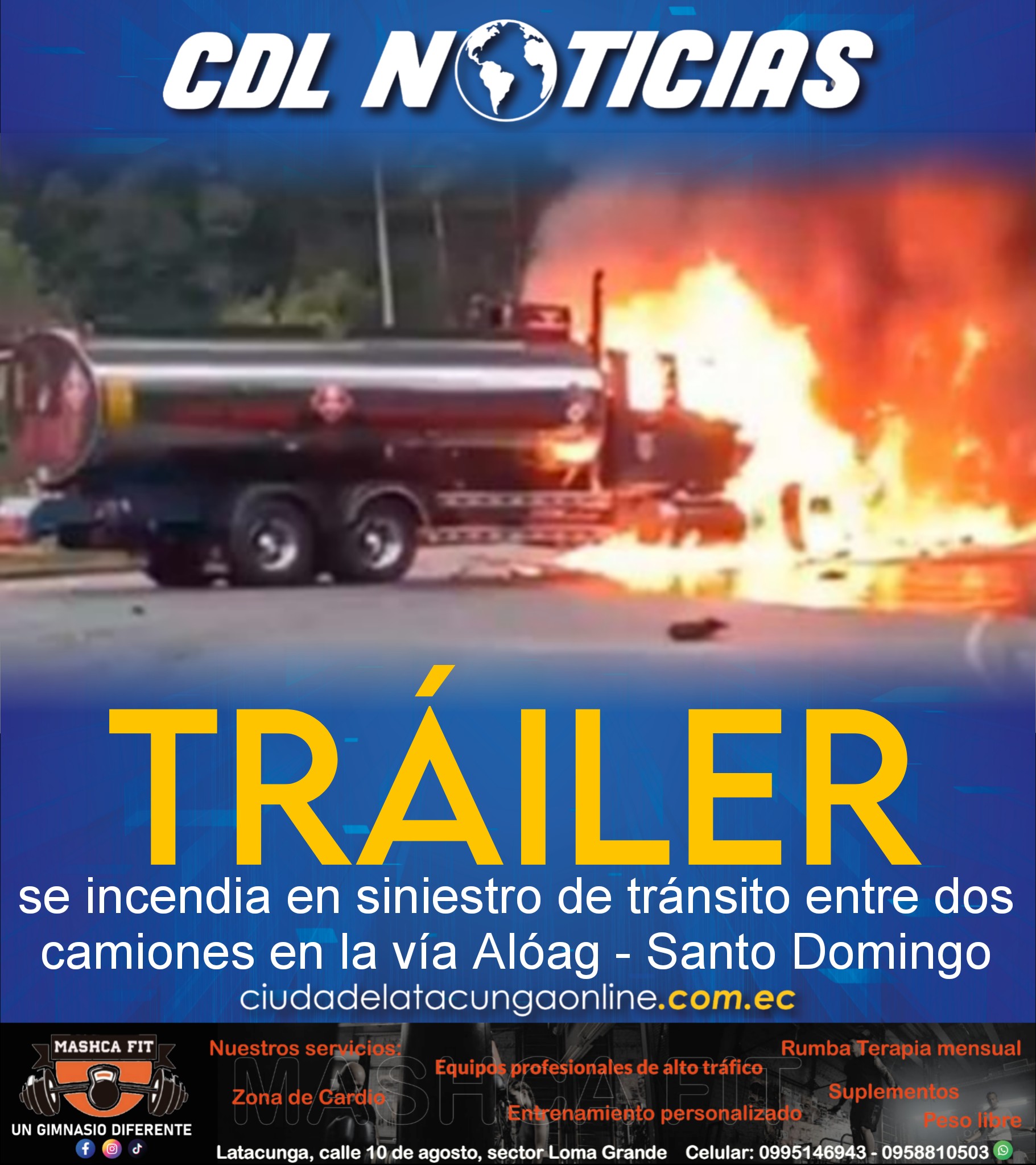 Tráiler se incendia en siniestro de tránsito entre dos camiones en la vía Alóag – Santo Domingo