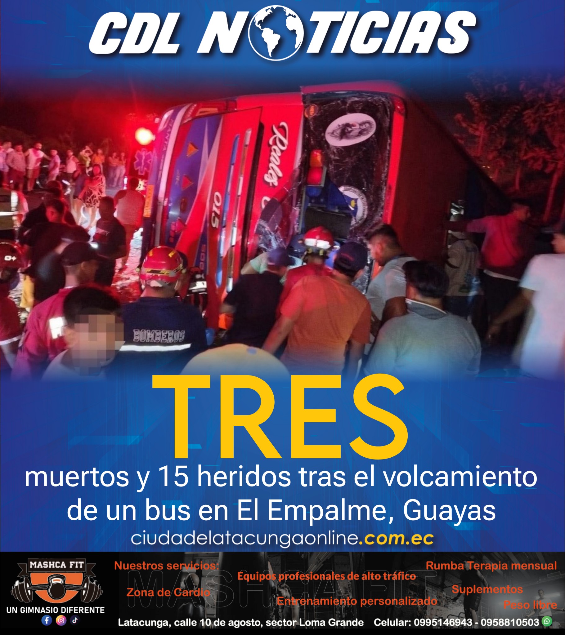 Tres m uertos y 15 heridos tras el volcamiento de un bus en El Empalme, Guayas