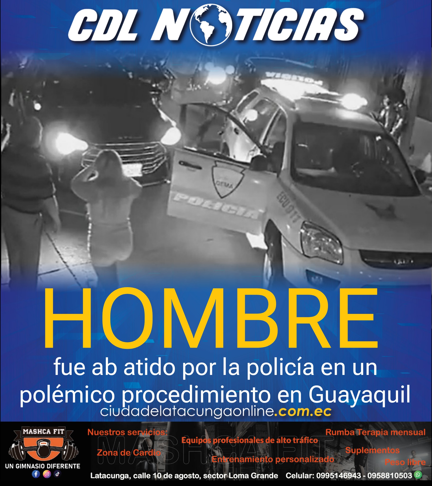 Un hombre fue ab atido por la policía en un polémico procedimiento en Guayaquil