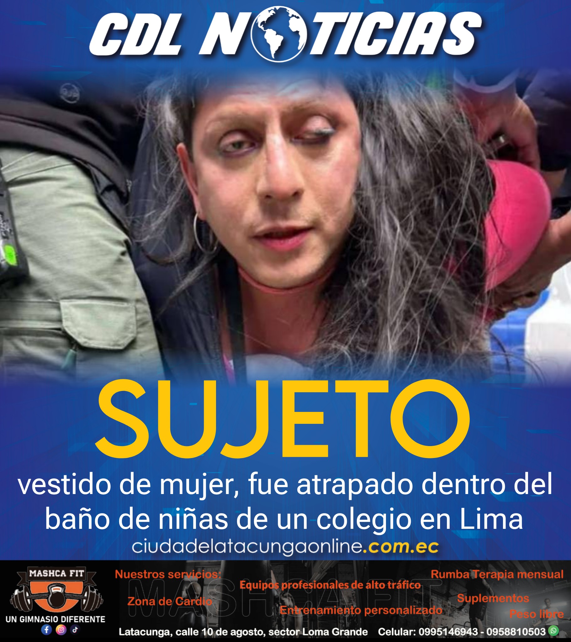 Perú: un sujeto, vestido de mujer, fue atrapado dentro del baño de niñas de un colegio en Lima