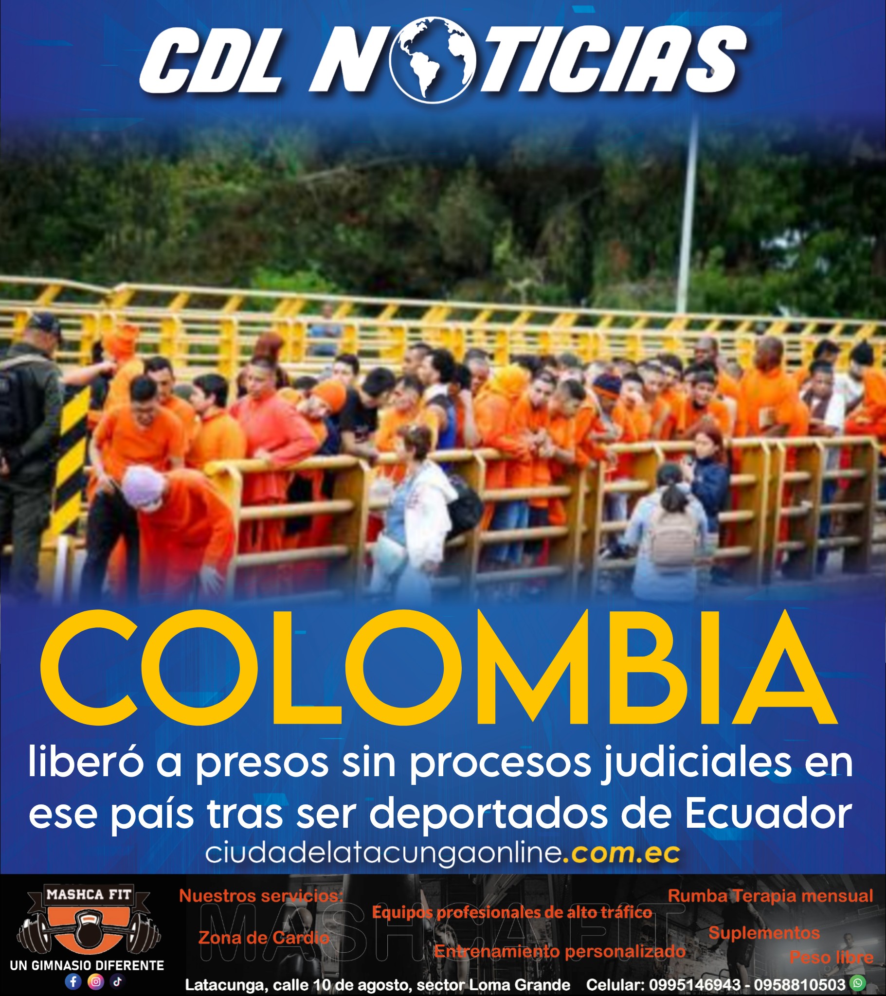 Colombia liberó a presos sin procesos judiciales en ese país tras ser deportados de Ecuador