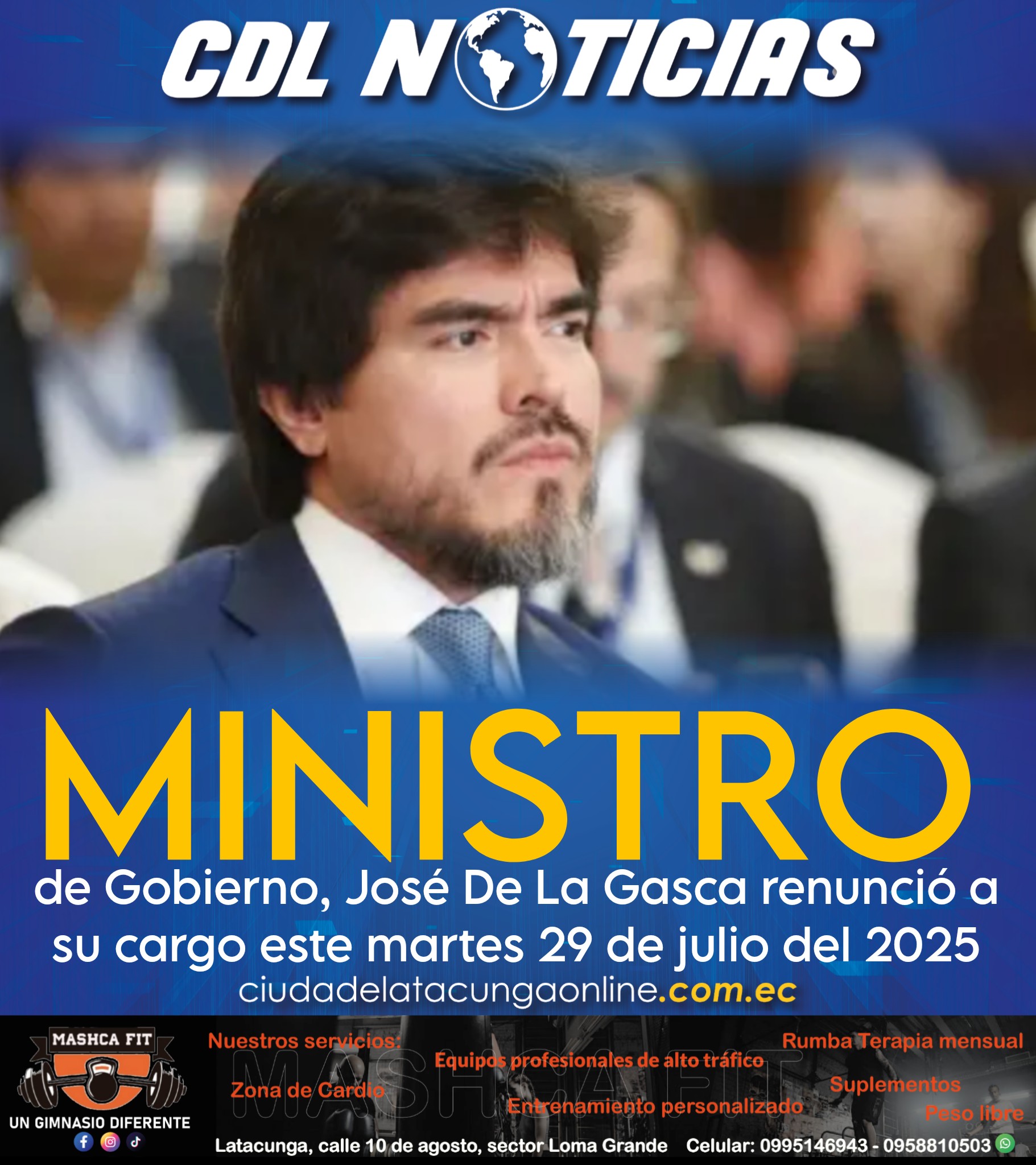 El ministro de Gobierno, José De La Gasca renunció a su cargo este martes 29 de julio del 2025