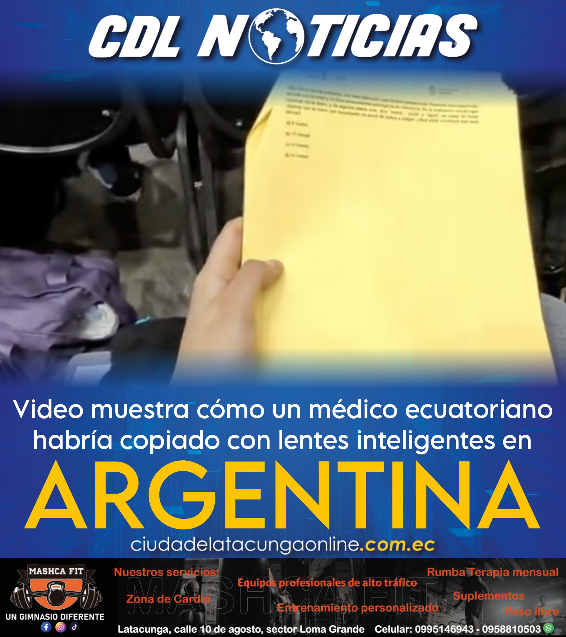 Video muestra cómo un médico ecuatoriano habría copiado con lentes inteligentes en Argentina