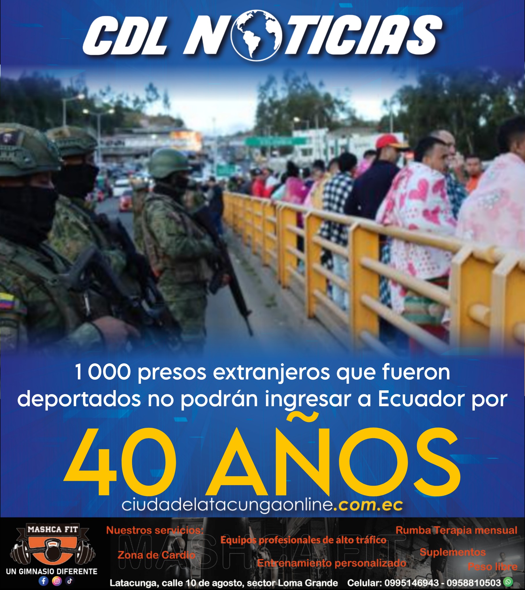 1 000 presos extranjeros que fueron deportados no podrán ingresar a Ecuador por 40 años