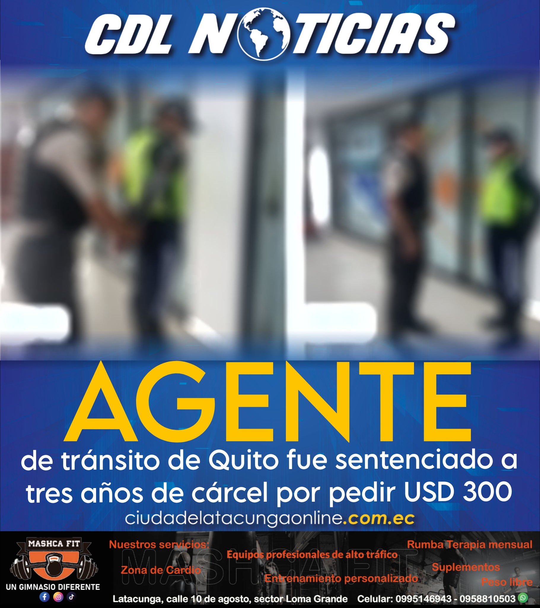 Un agente de tránsito de Quito fue sentenciado a tres años de cárcel por pedir USD 300