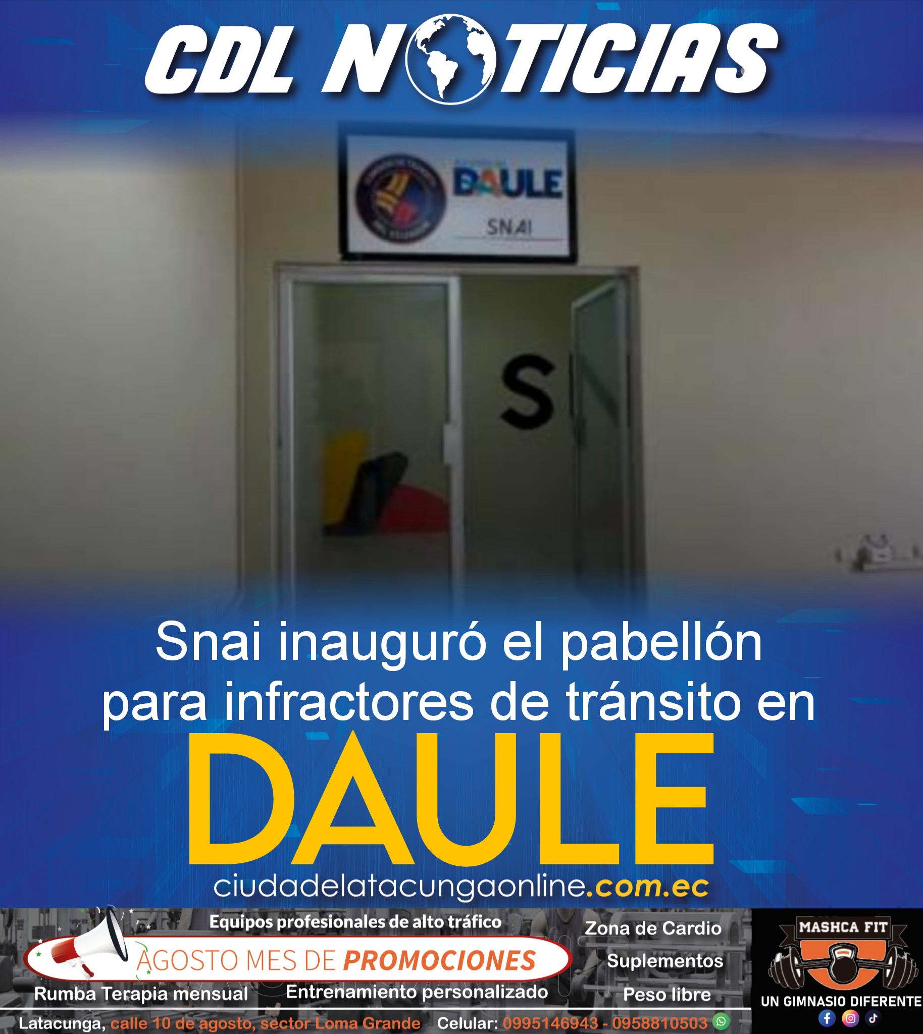 El Snai inauguró el pabellón para infractores de tránsito en Daule