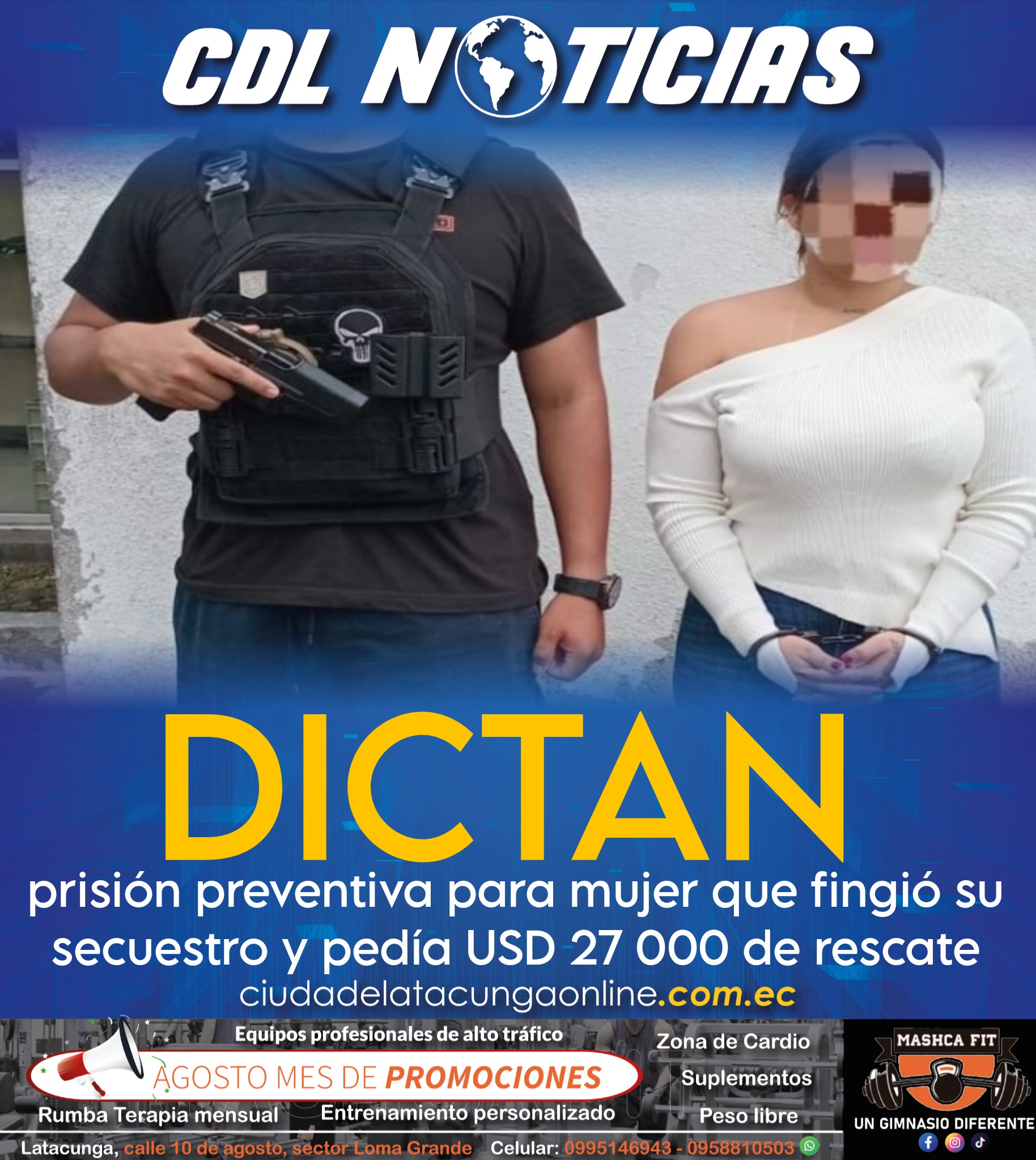 Dictan prisión preventiva para mujer que fingió su secuestro y pedía USD 27 000 de rescate