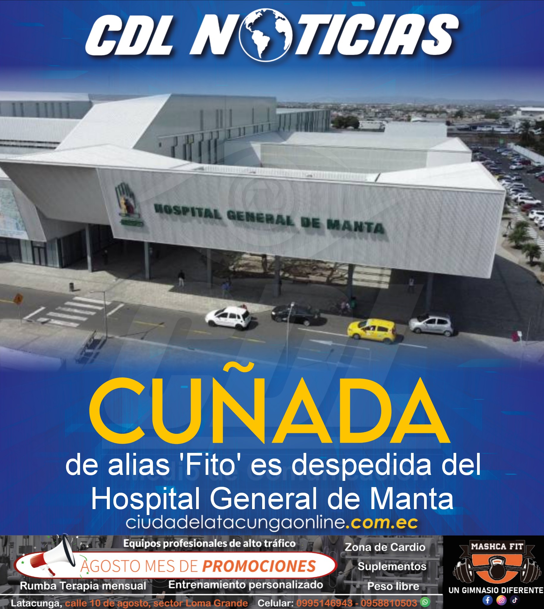 Cuñada de alias ‘Fito’ es despedida del Hospital General de Manta