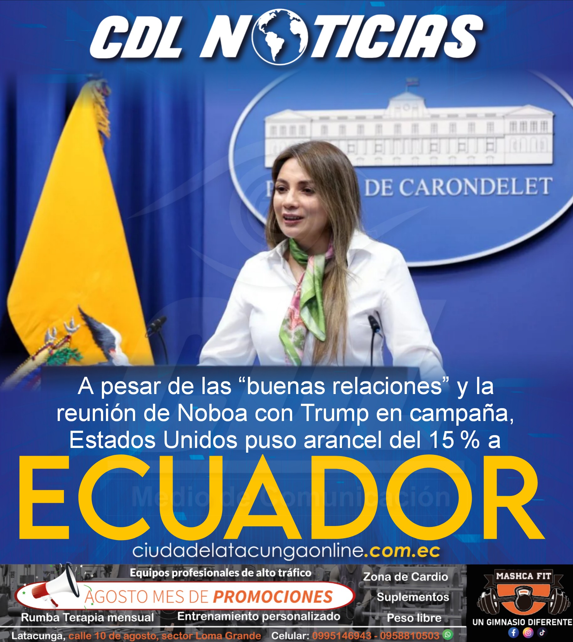 A pesar de las “buenas relaciones” y la reunión de Noboa con Trump en campaña, Estados Unidos puso arancel del 15 % a Ecuador