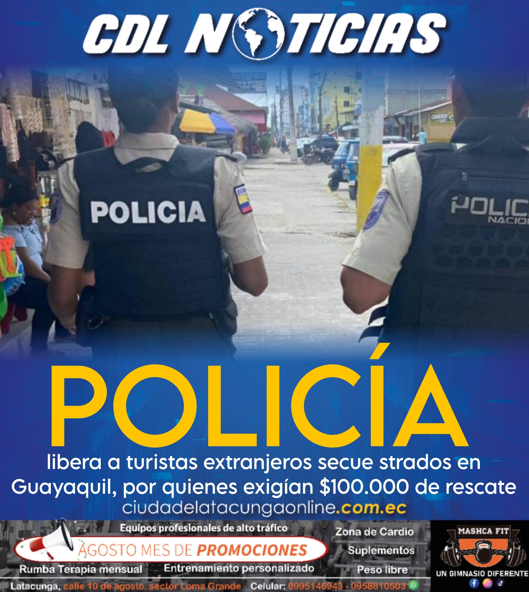 Policía libera a turistas extranjeros secue strados en Guayaquil, por quienes exigían $100.000 de rescate