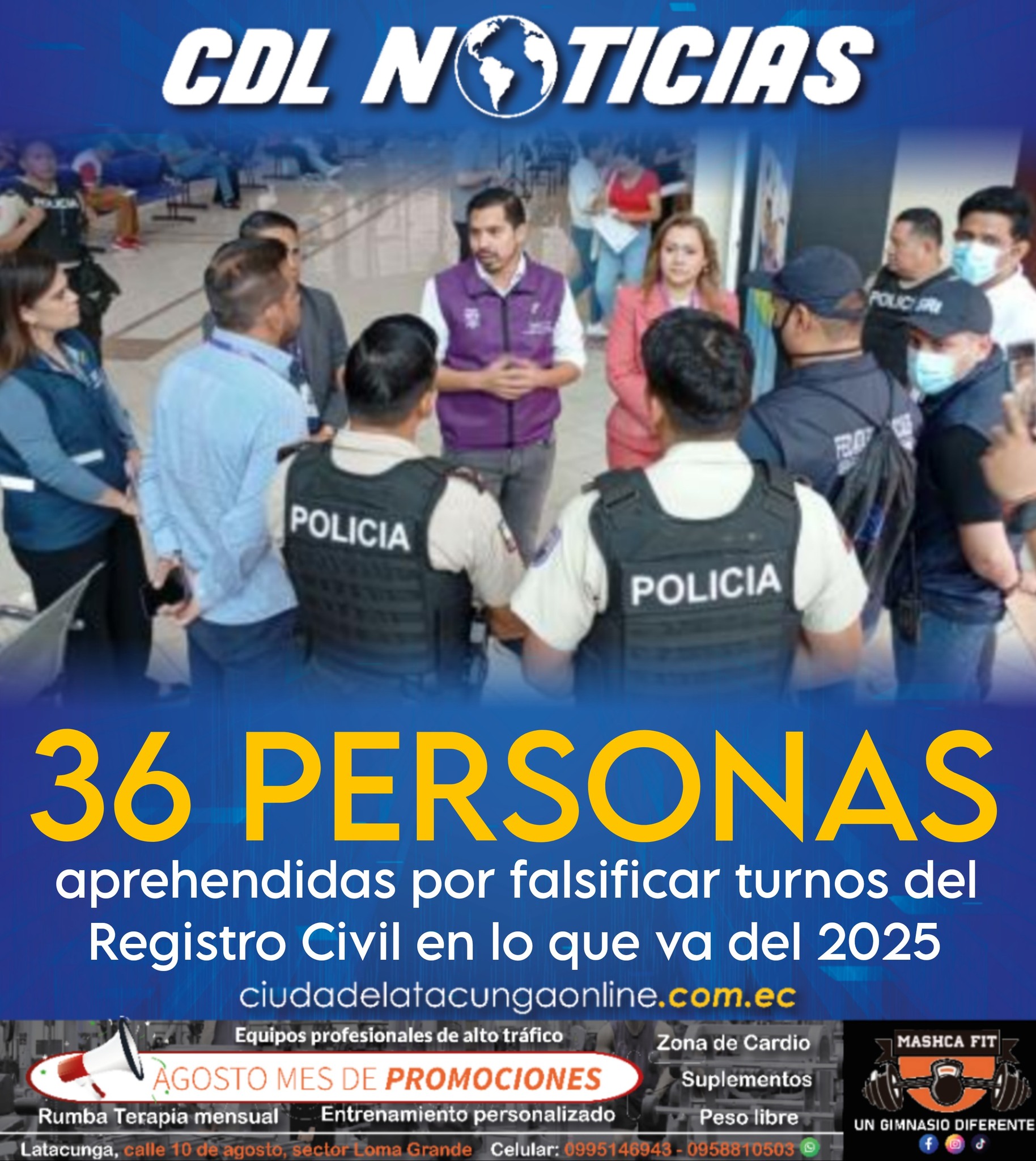 36 personas aprehendidas por falsificar turnos del Registro Civil en lo que va del 2025