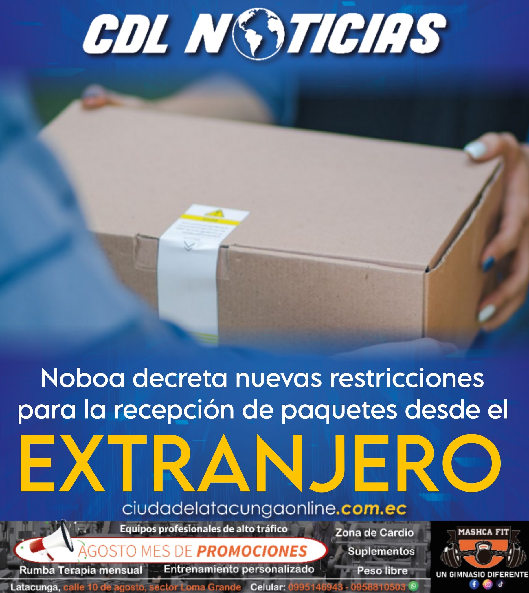 Noboa decreta nuevas restricciones para la recepción de paquetes desde el extranjero