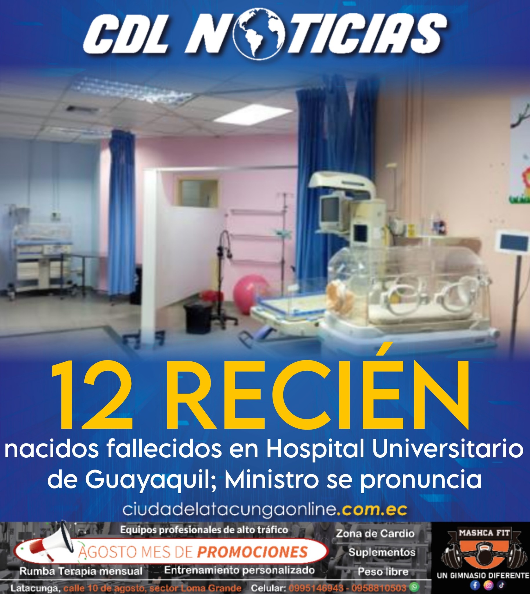 12 recién nacidos fallecidos en Hospital Universitario de Guayaquil; Ministro se pronuncia