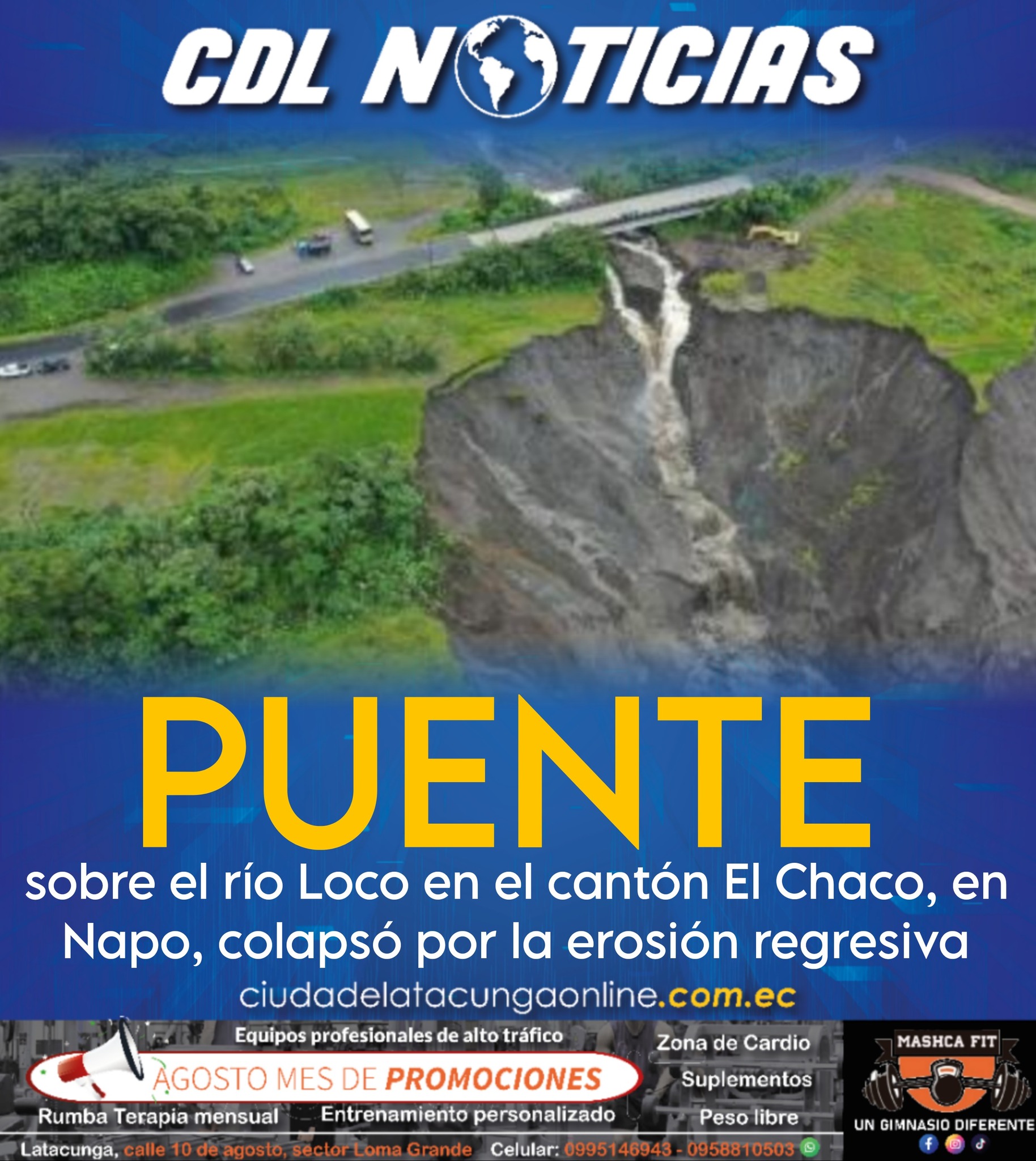 El puente sobre el río Loco en el cantón El Chaco, en Napo, colapsó por la erosión regresiva