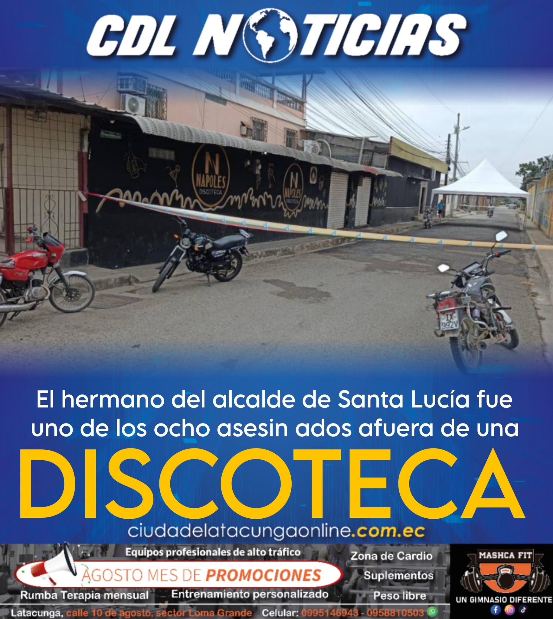 El hermano del alcalde de Santa Lucía fue uno de los ocho asesin ados afuera de una discoteca