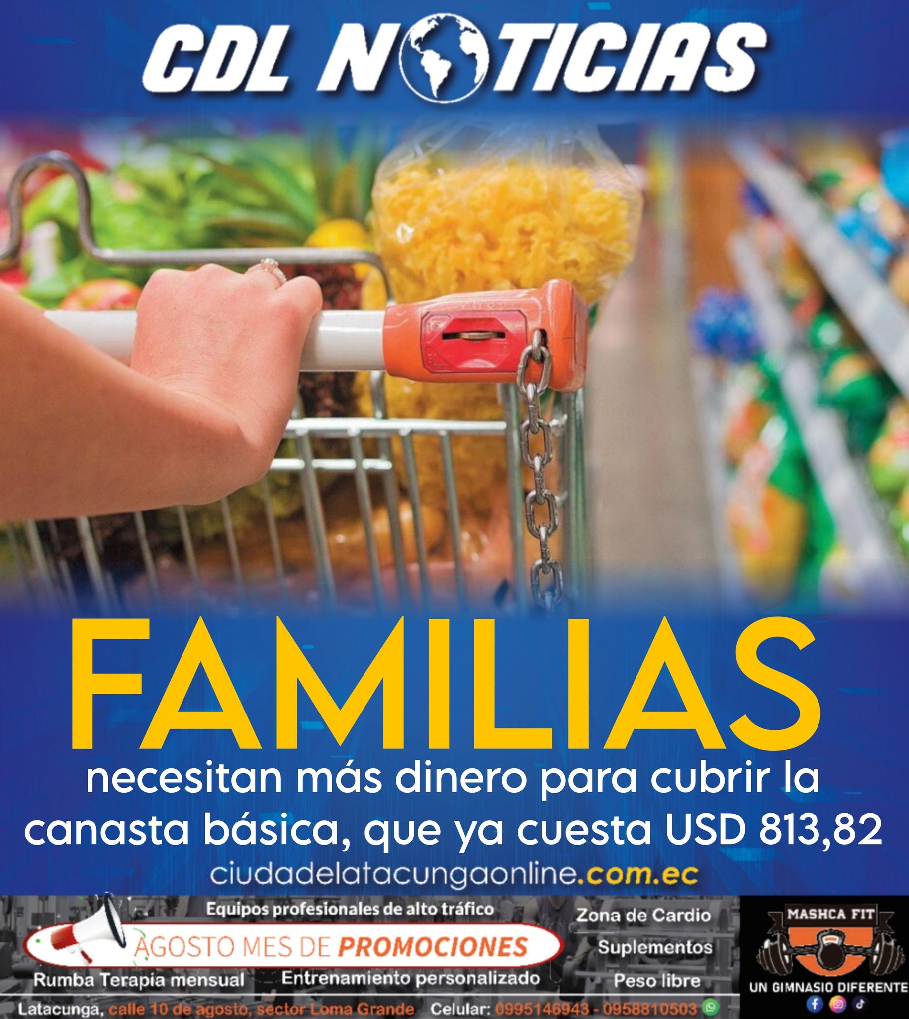 Familias necesitan más dinero para cubrir la canasta básica, que ya cuesta USD 813,82
