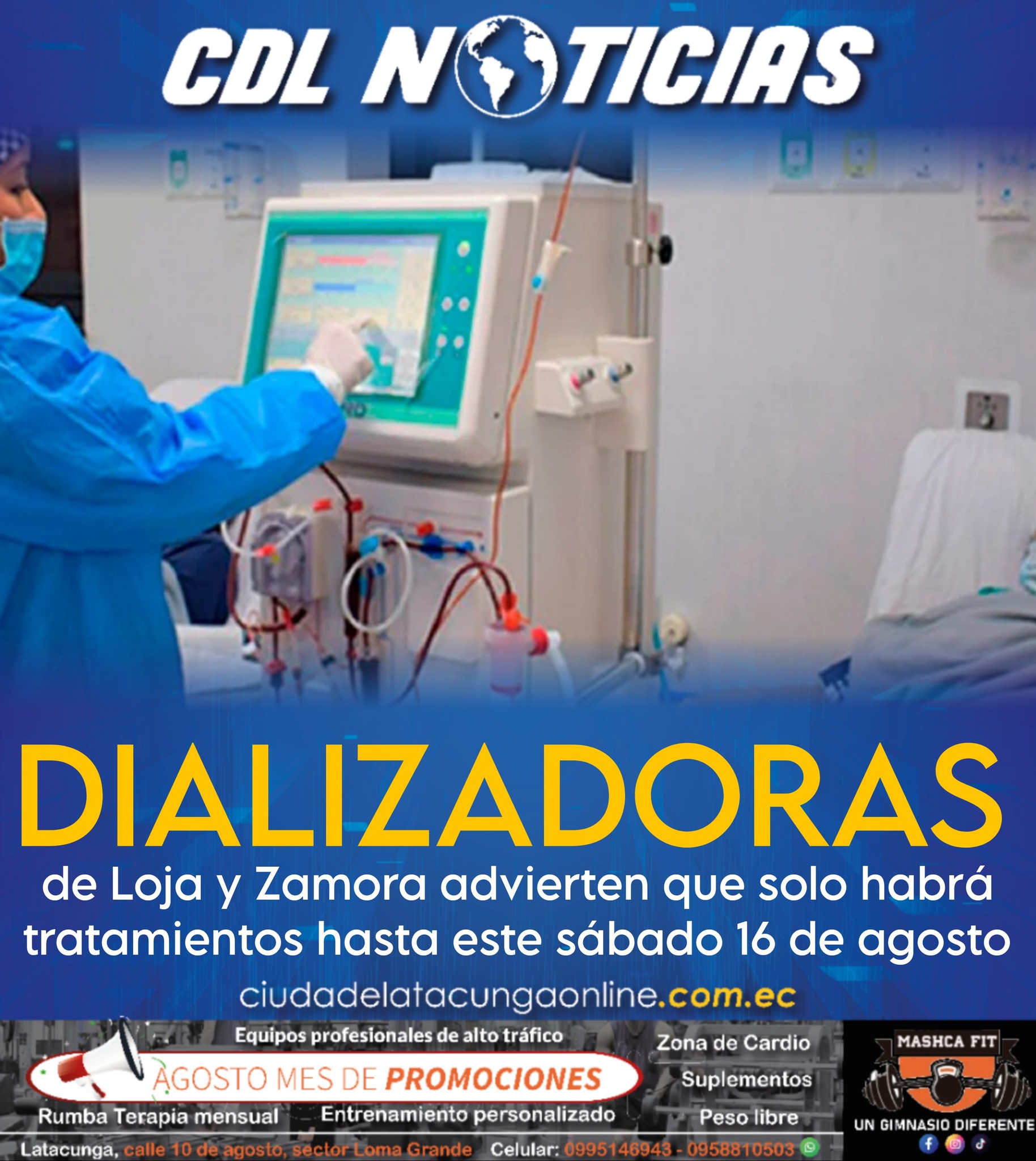 Dializadoras de Loja y Zamora advierten que solo habrá tratamientos hasta este sábado 16 de agosto