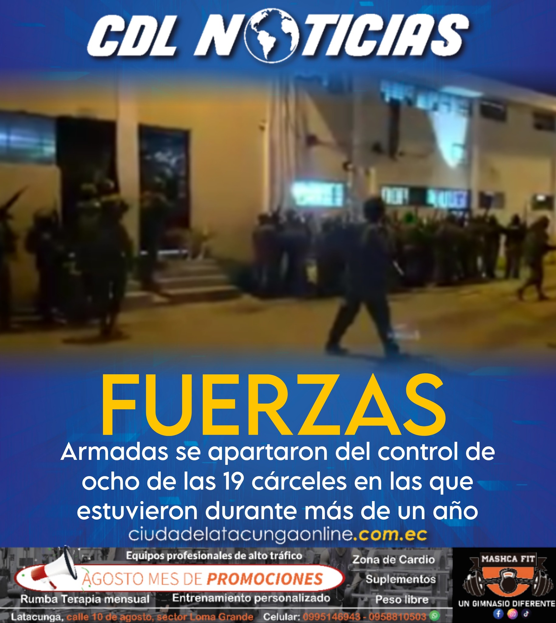 Las Fuerzas Armadas se apartaron del control de ocho de las 19 cárceles en las que estuvieron durante más de un año