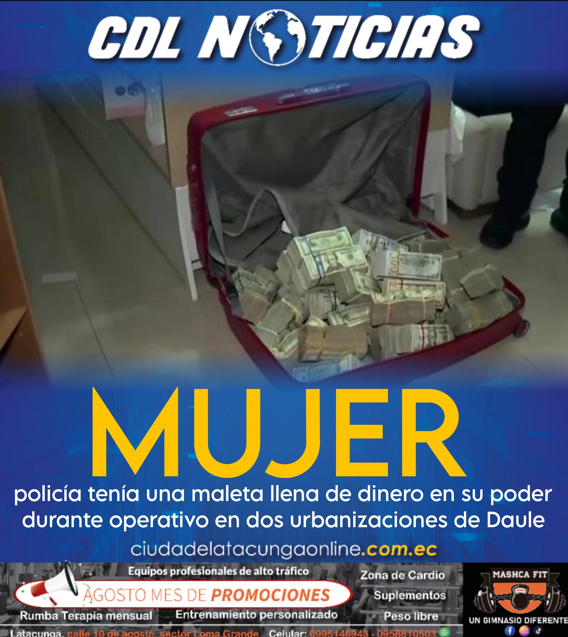 Mujer policía tenía una maleta llena de dinero en su poder durante operativo en dos urbanizaciones de Daule