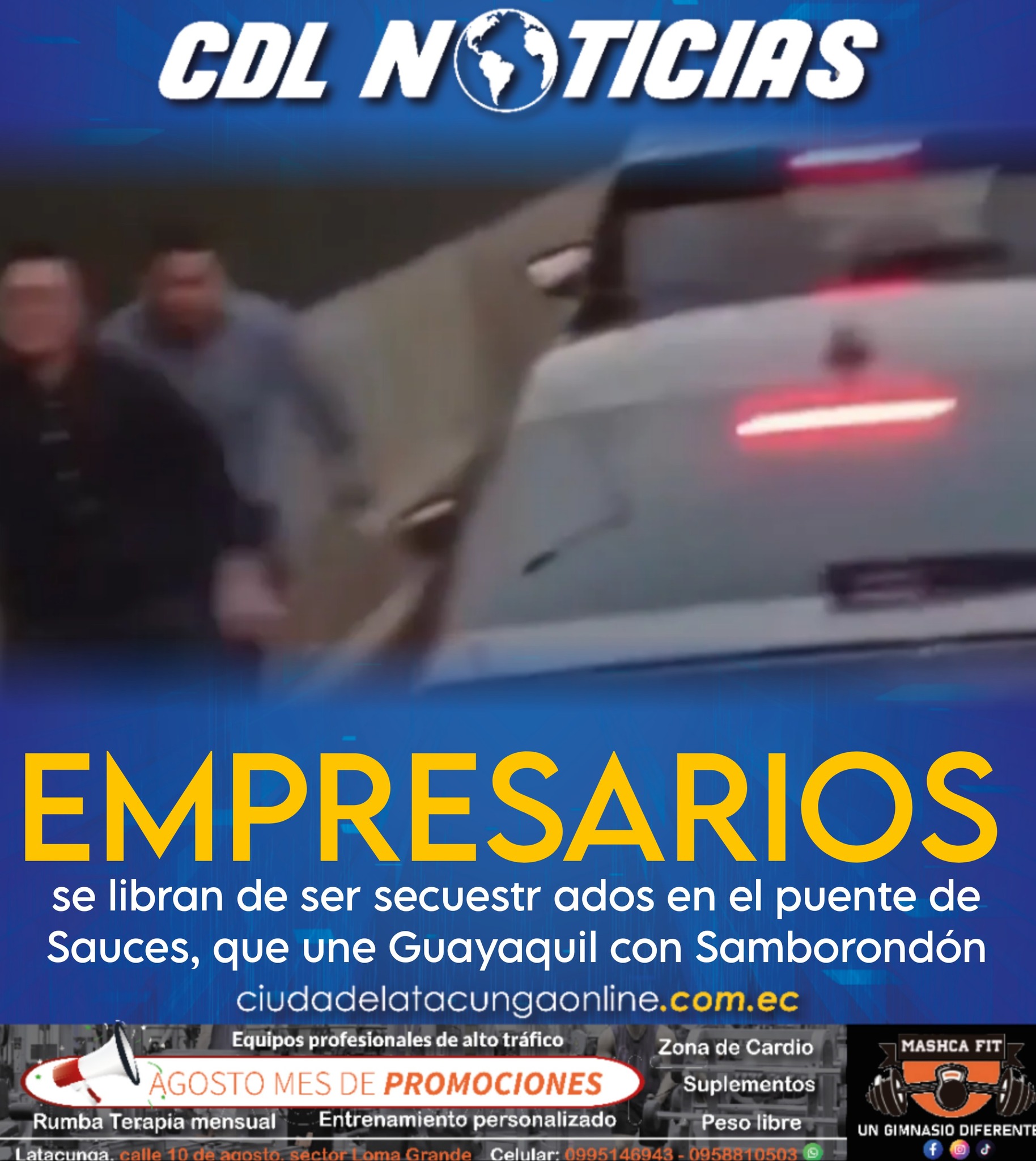 Empresarios se libran de ser secuestrados en el puente de Sauces, que une Guayaquil con Samborondón