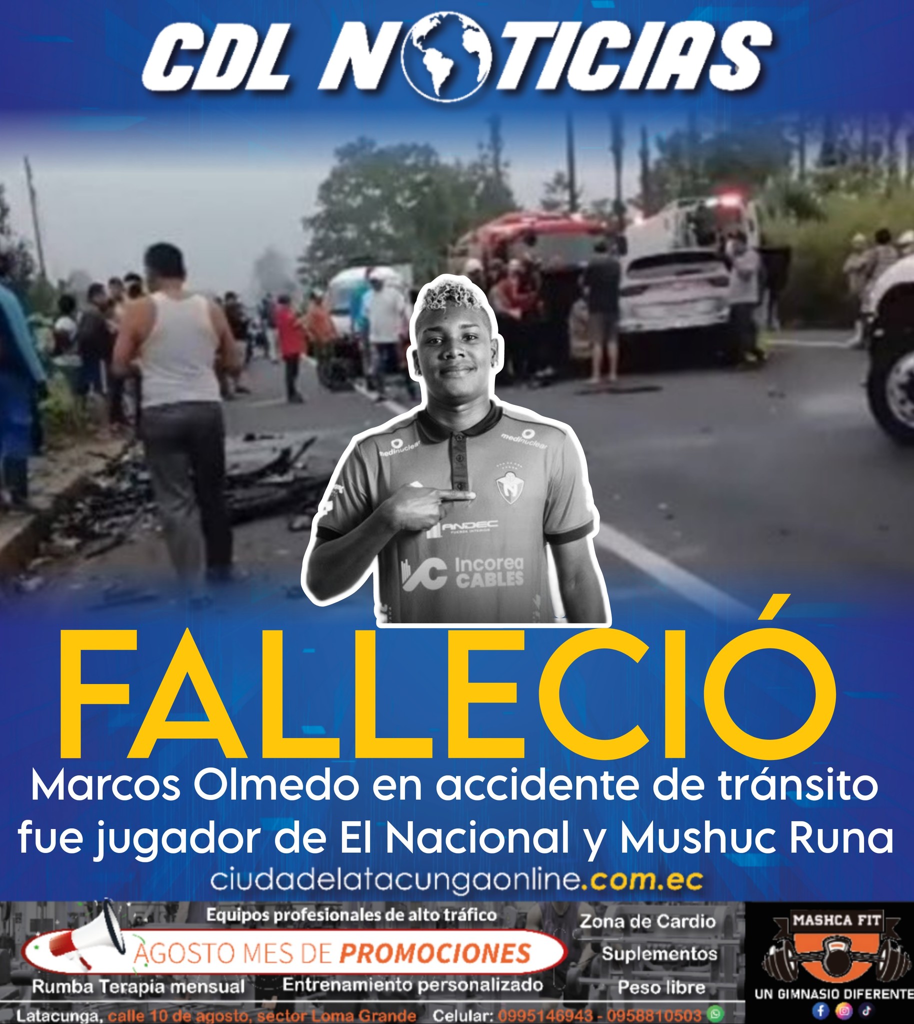 Falleció Marcos Olmedo en accidente de tránsito fue jugador de El Nacional y Mushuc Runa