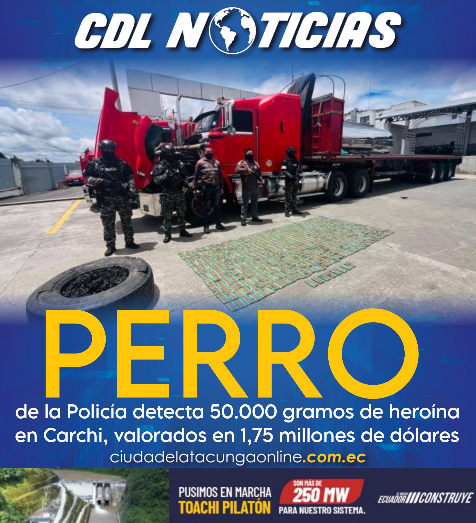 Perro de la Policía detecta 50.000 gramos de heroína en Carchi, valorados en 1,75 millones de dólares