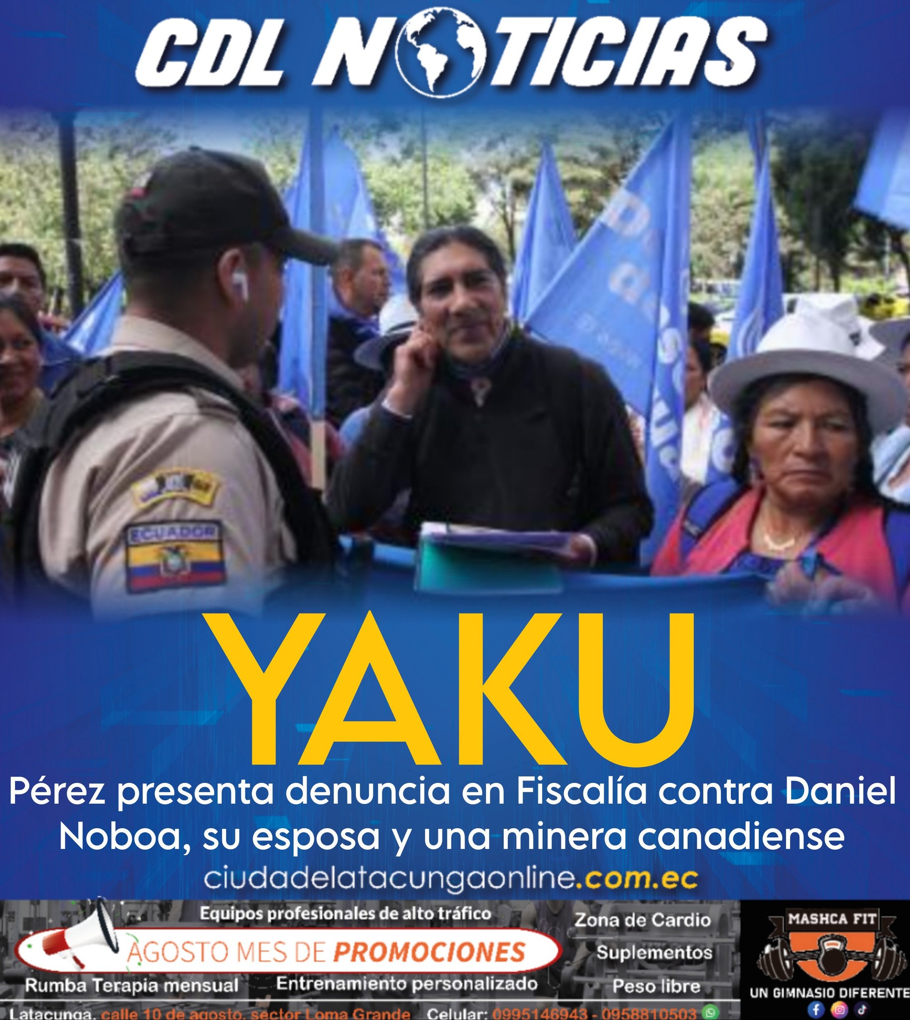 Yaku Pérez presenta denuncia en Fiscalía contra Daniel Noboa, su esposa y una minera canadiense