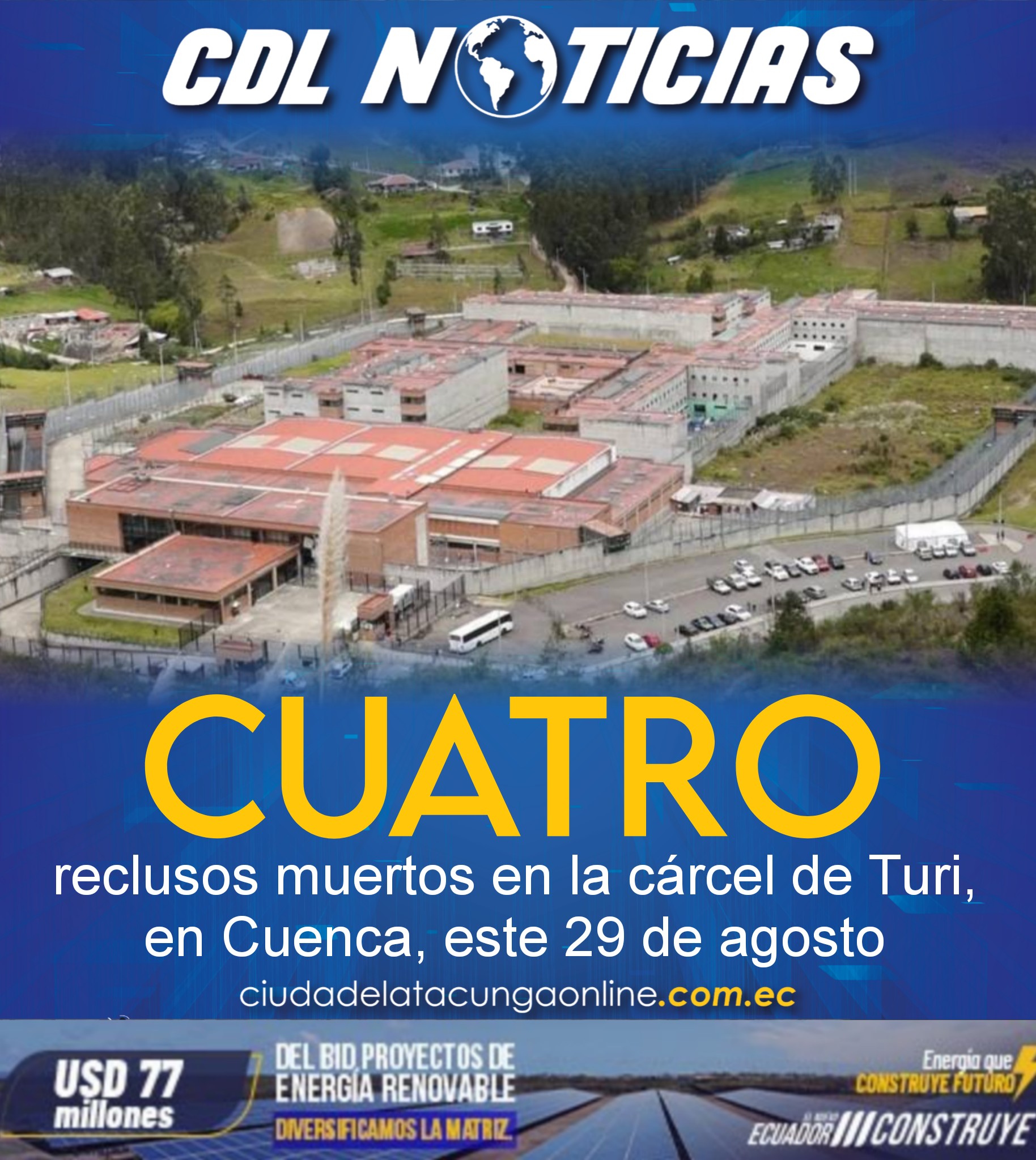 Cuatro reclusos muertos en la cárcel de Turi, en Cuenca, este 29 de agosto