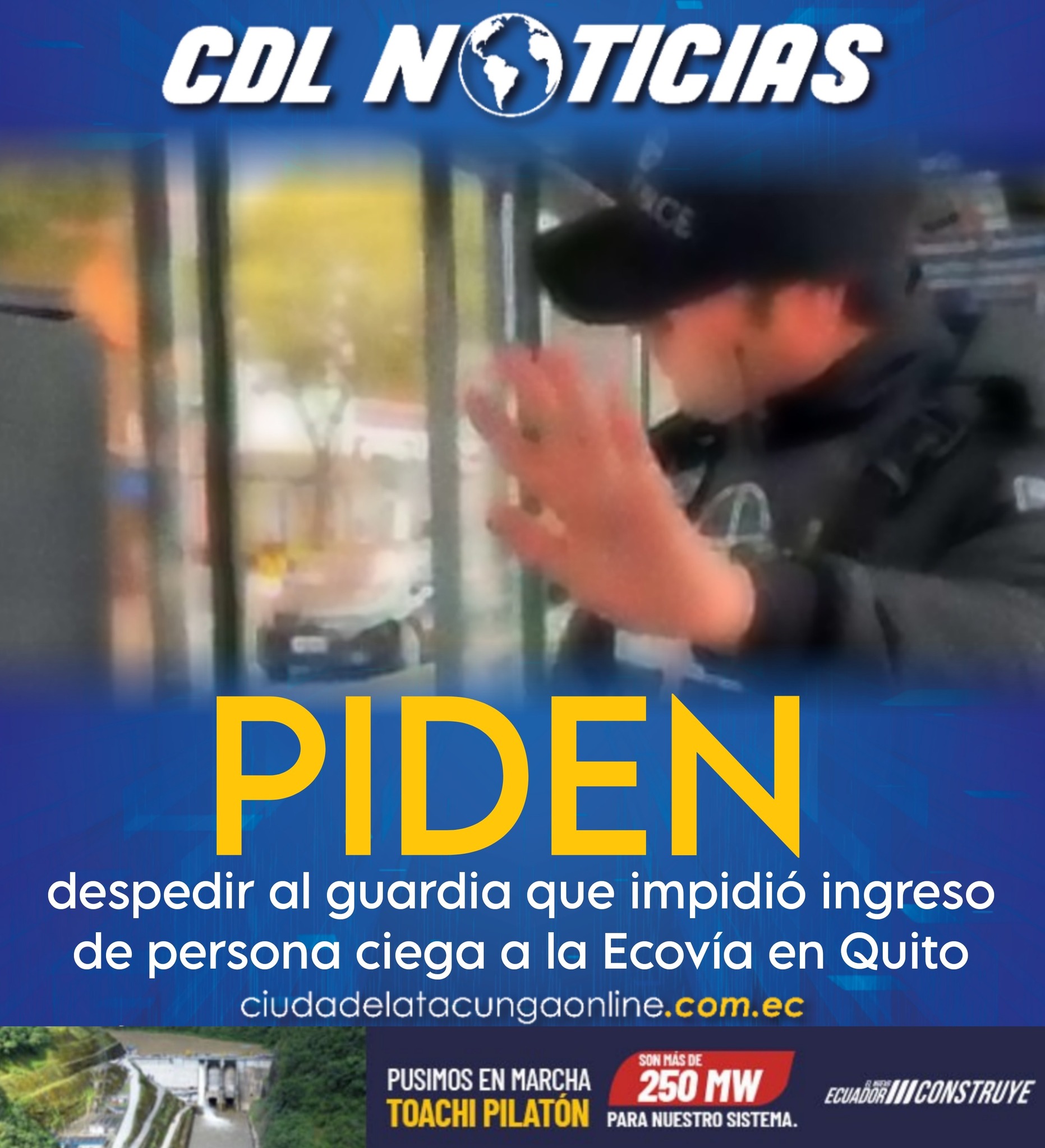 Piden desvinculación de guardia que impidió ingreso de persona ciega a la Ecovía en Quito