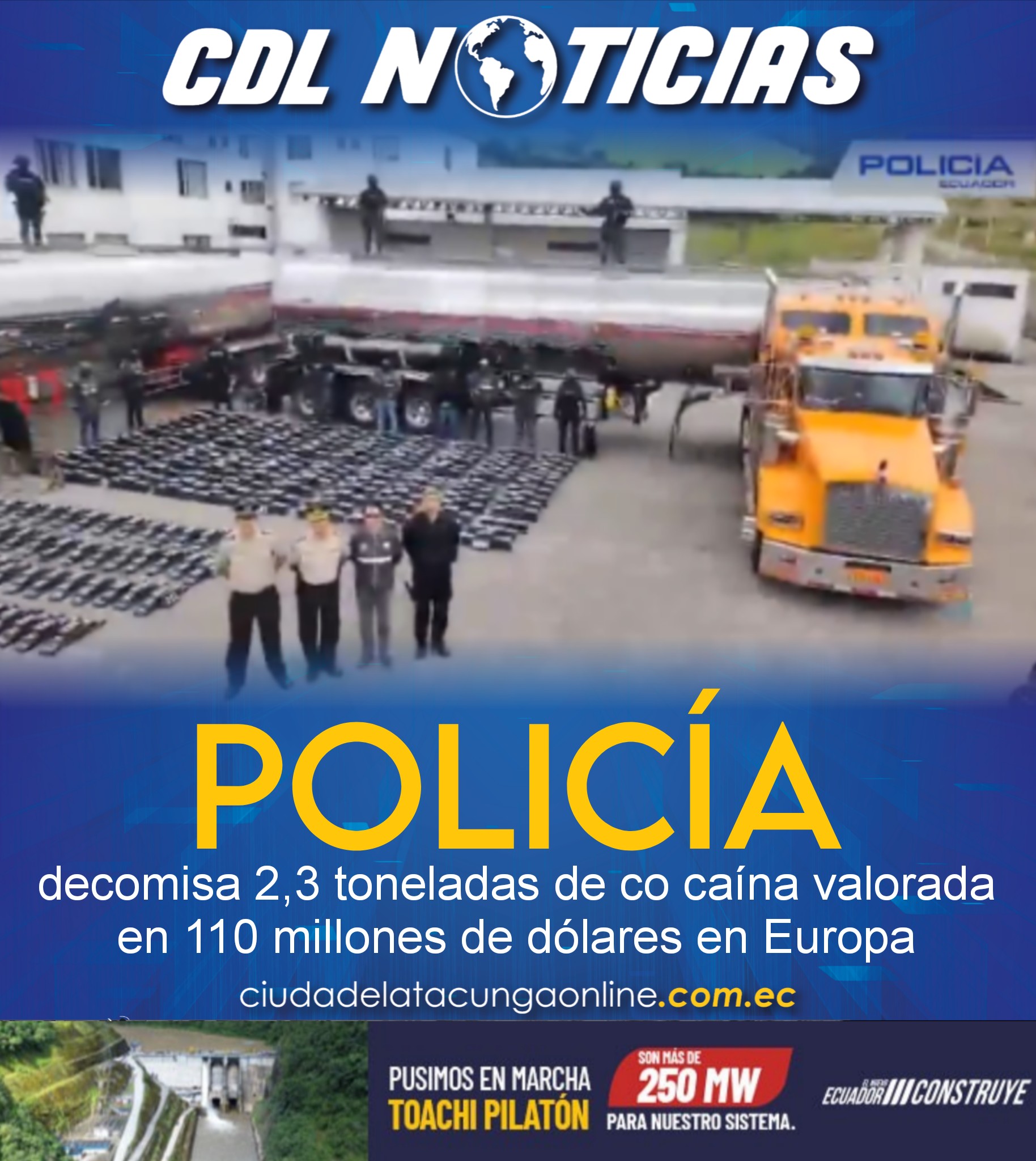 Policía decomisa 2,3 toneladas de co caína valorada en 110 millones de dólares en Europa