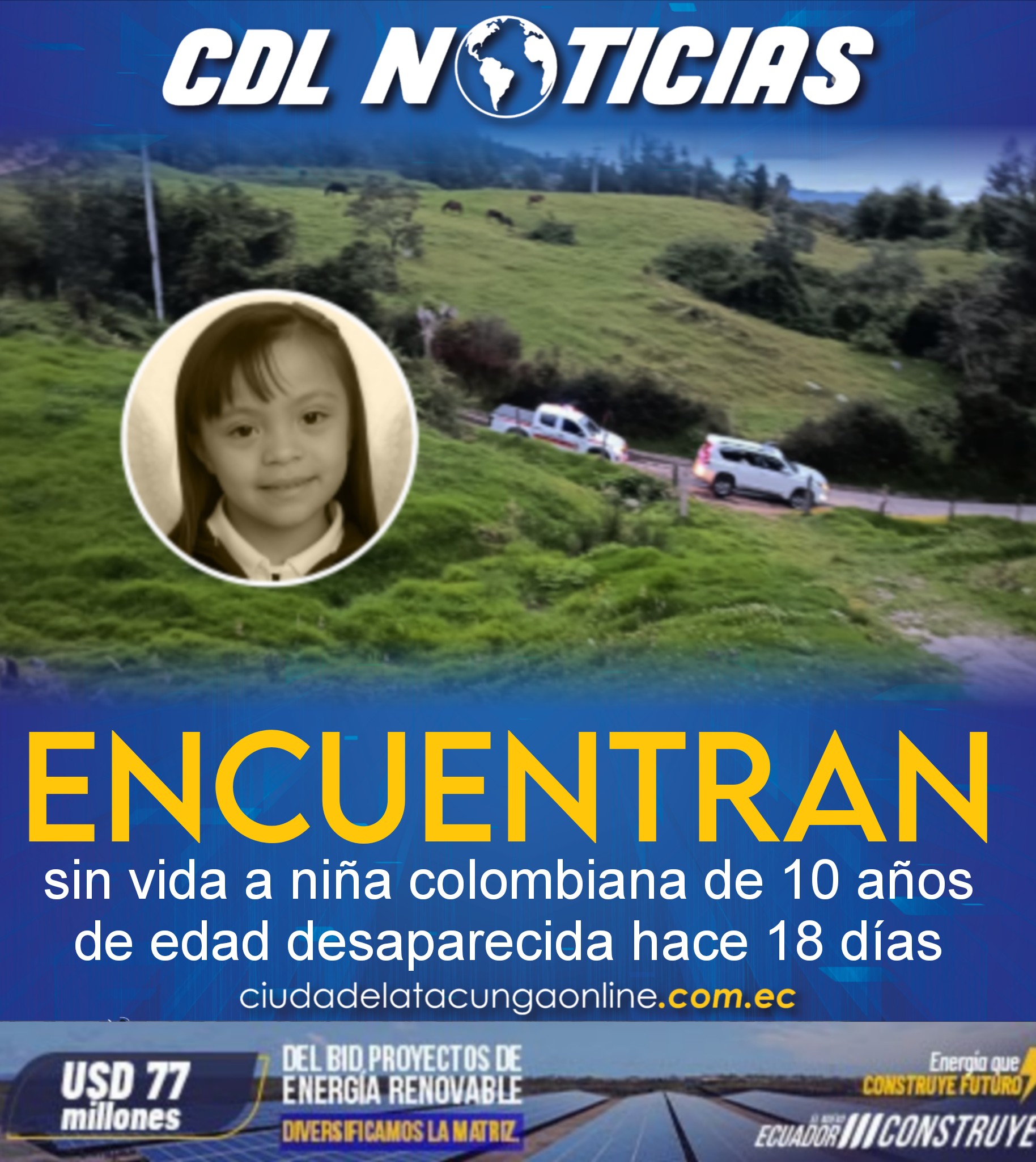 Encuentran sin vida a niña colombiana de 10 años de edad desaparecida hace 18 días