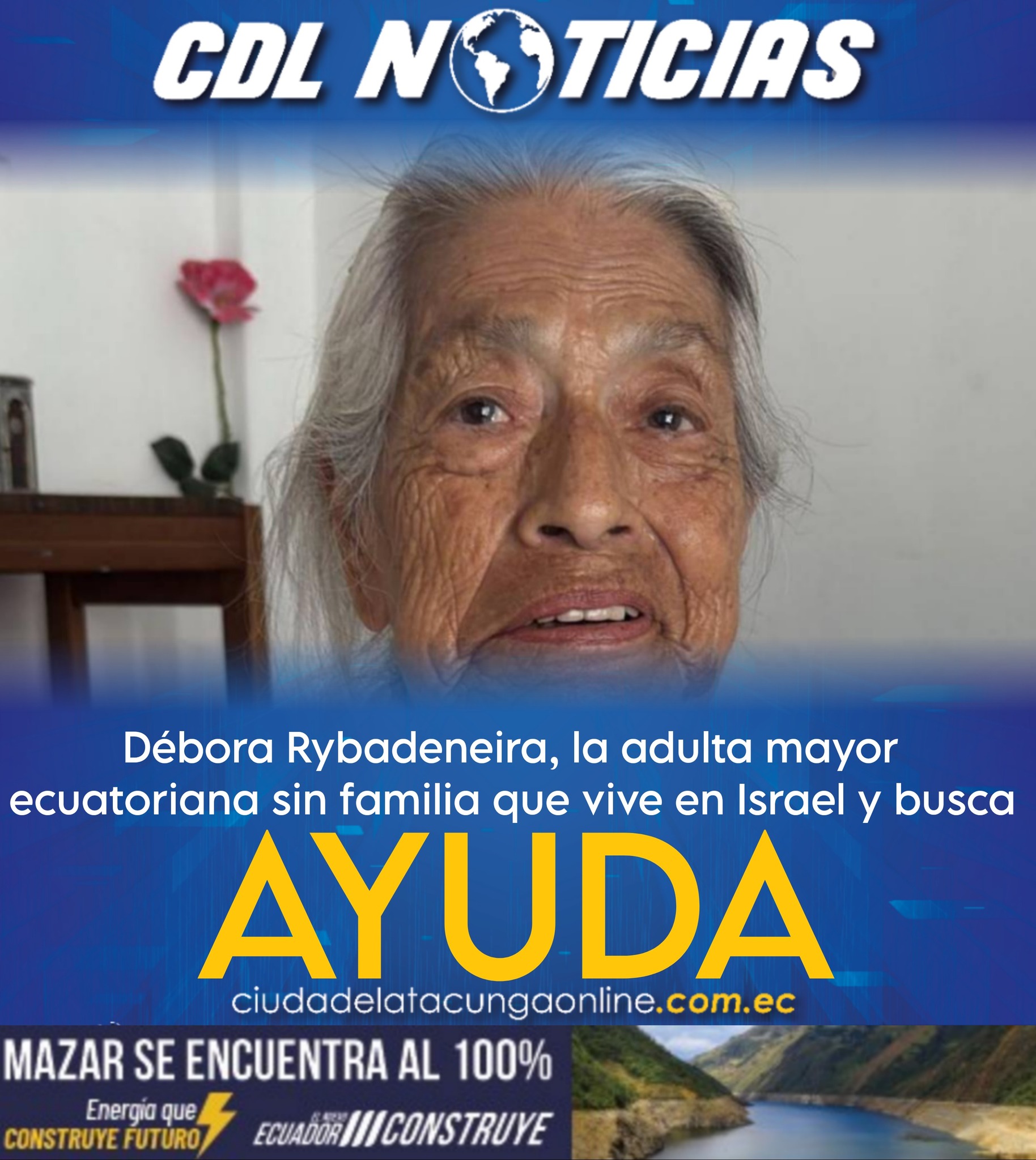 Débora Rybadeneira, la adulta mayor ecuatoriana sin familia que vive en Israel y busca ayuda