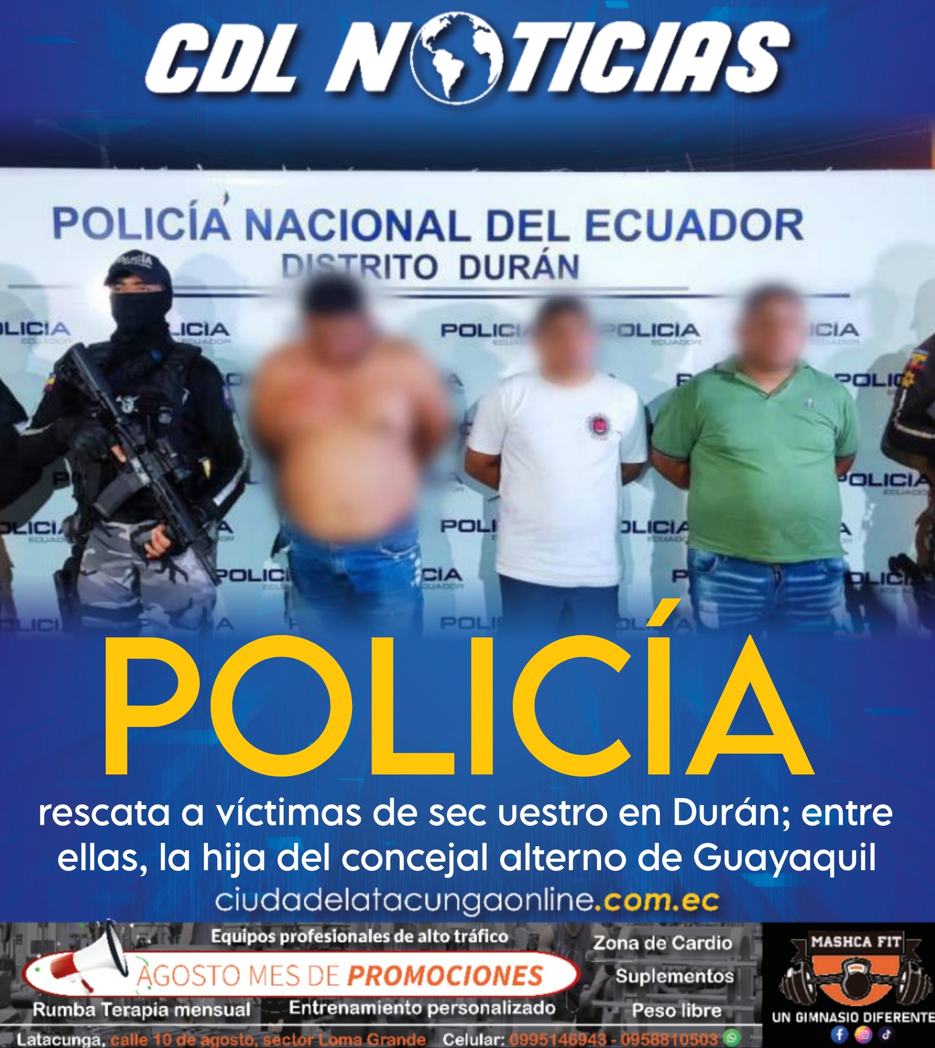 Policía rescata a víctimas de secuestro en Durán; entre ellas, la hija del concejal alterno de Guayaquil