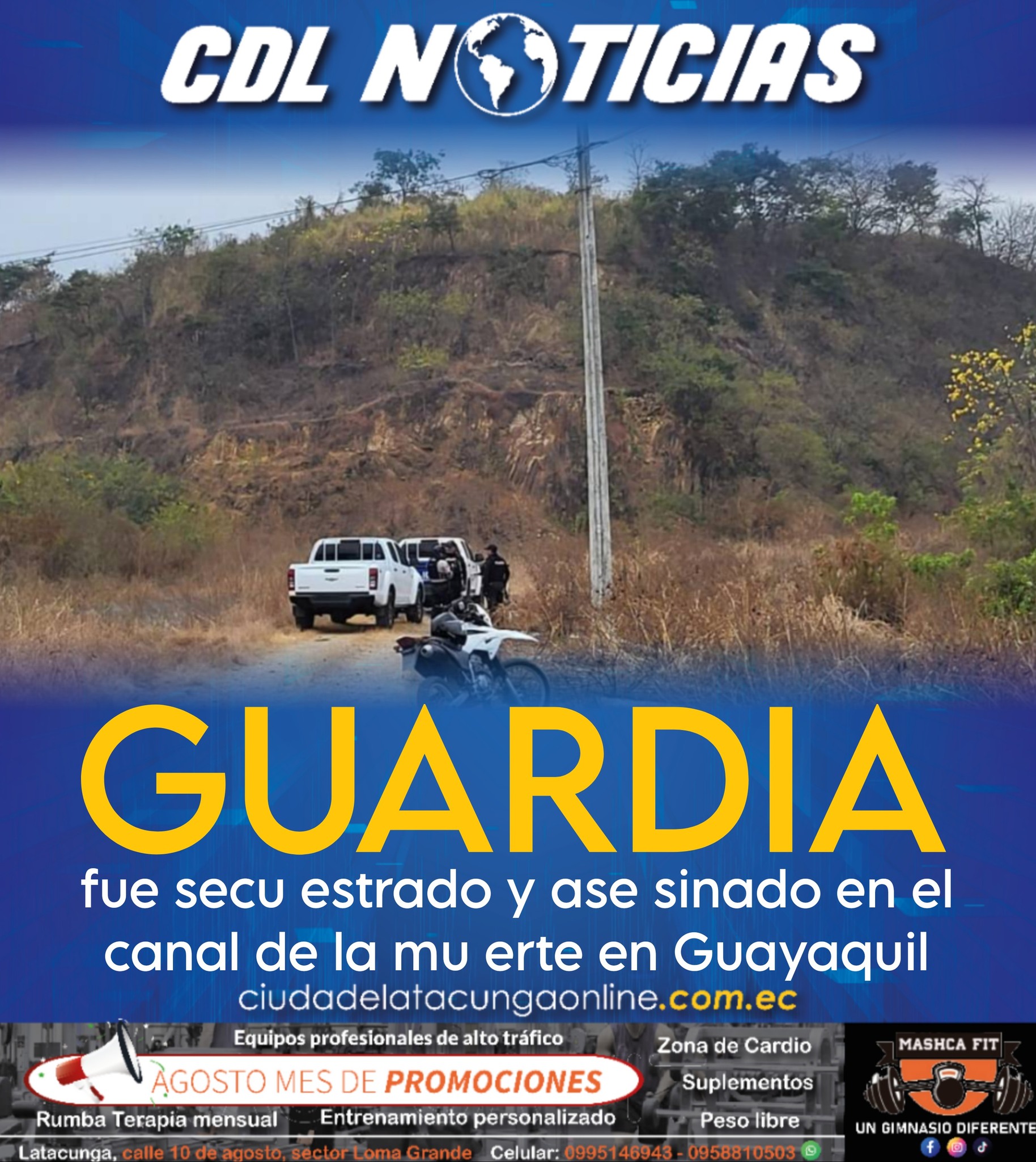 Un guardia fue secu estrado y ase sinado en el canal de la mu erte en Guayaquil