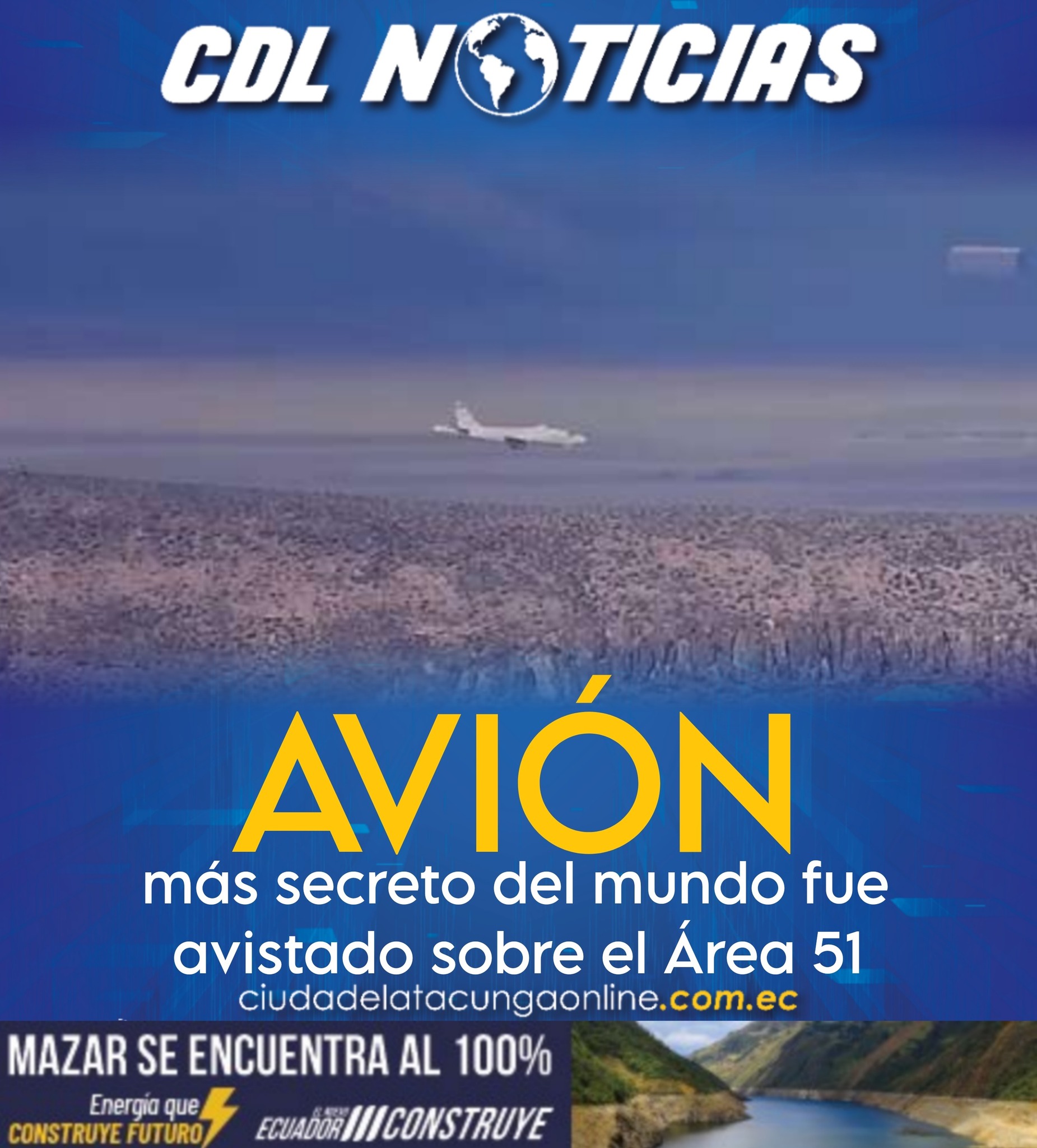 El avión más secreto del mundo fue avistado sobre el Área 51