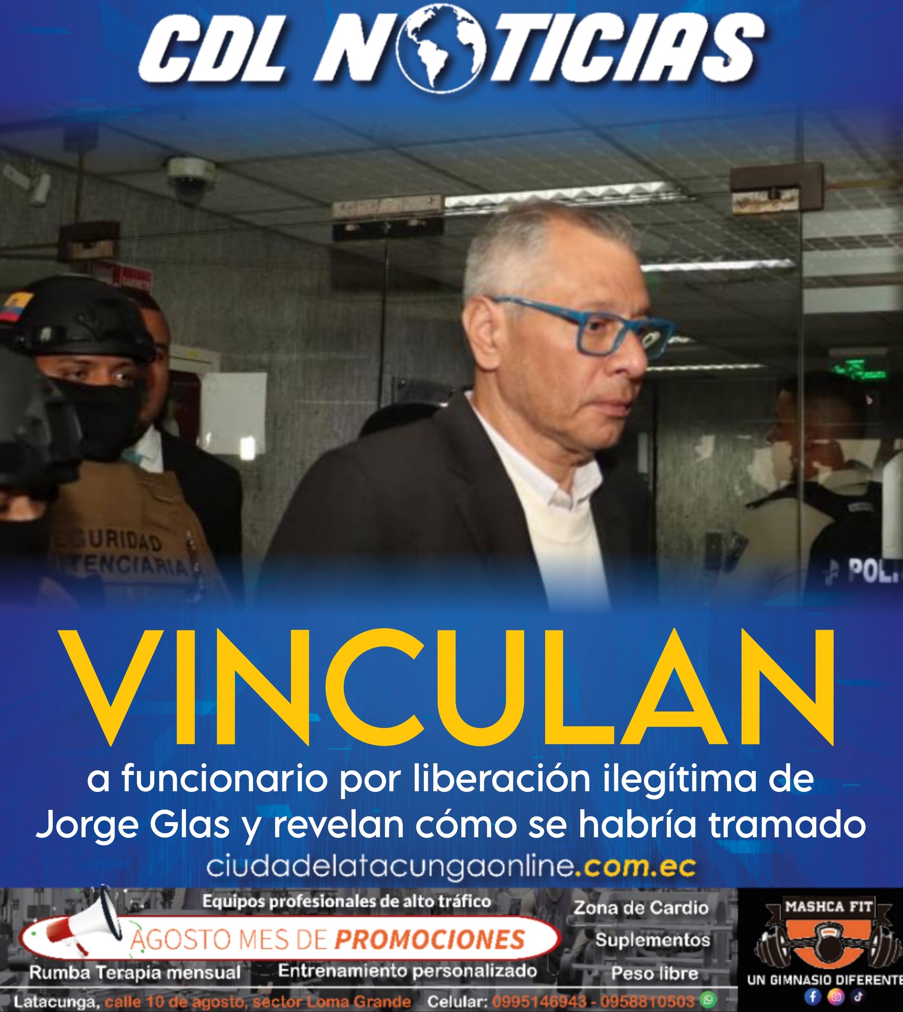‘Vidrio Libre’: vinculan a funcionario por liberación ilegítima de Jorge Glas y revelan cómo se habría tramado