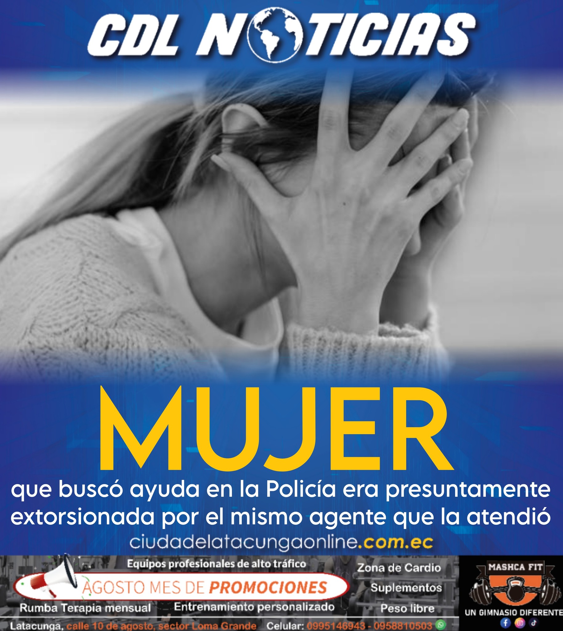 Mujer que buscó ayuda en la Policía era presuntamente extorsionada por el mismo agente que la atendió