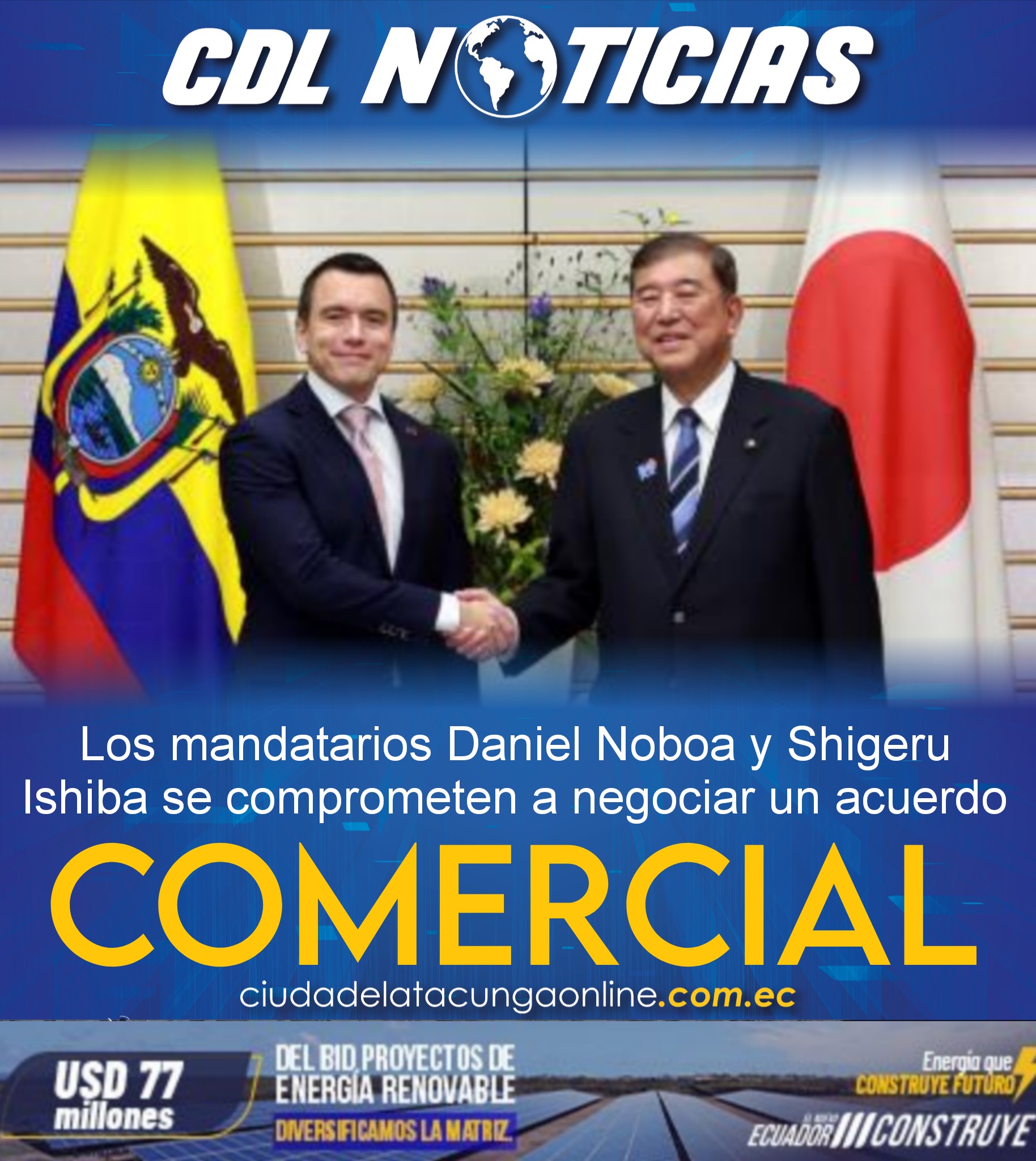 Los mandatarios Daniel Noboa y Shigeru Ishiba se comprometen a negociar un acuerdo comercial